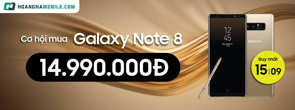 [QC] Nhận ngay cơ hội mua Galaxy Note 8 rẻ hơn 8.000.000 đồng cho 500 anh em