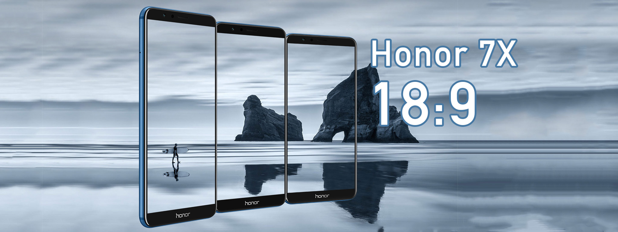 Huawei Honor 7X: Màn hình 18:9, 4 GB RAM, camera kép, giá từ 200 USD