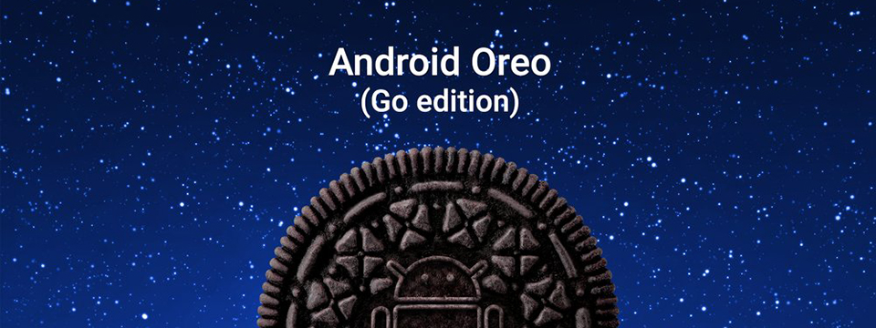 Google ra mắt Android Oreo Go Edition cho các máy giá rẻ, nhiều ứng dụng giảm 1 nửa dung lượng