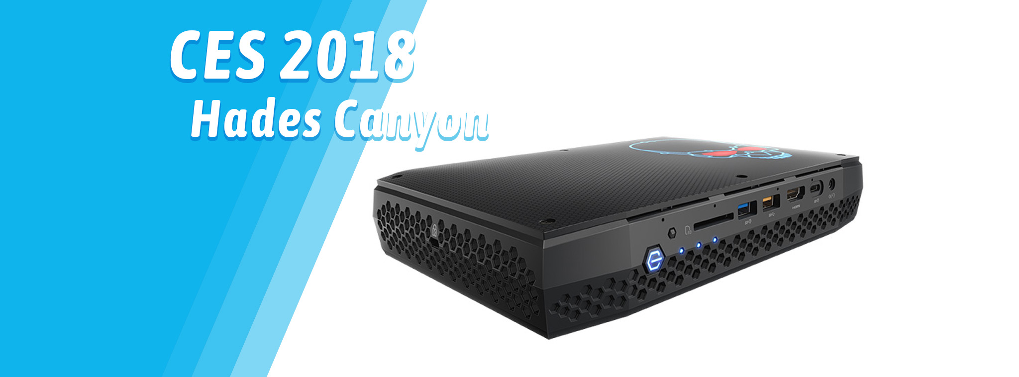 [CES18] Intel ra mắt Hades Canyon: NUC mới, chip đồ họa Radeon RX Vega M, giá 799 - 999 USD