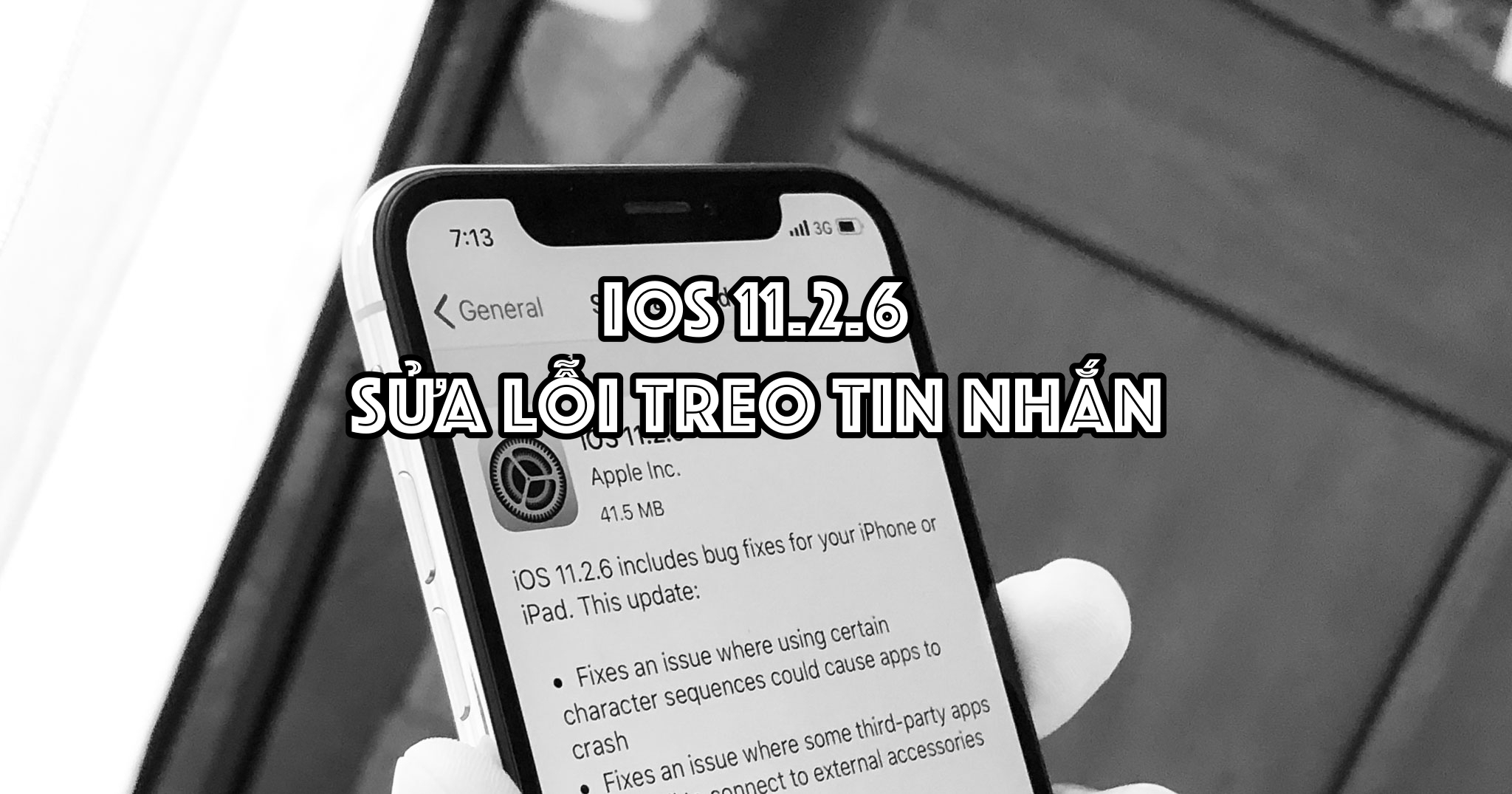 Apple tung ra iOS11.2.6: khắc phục lỗi tin nhắn có ký tự lạ làm treo app