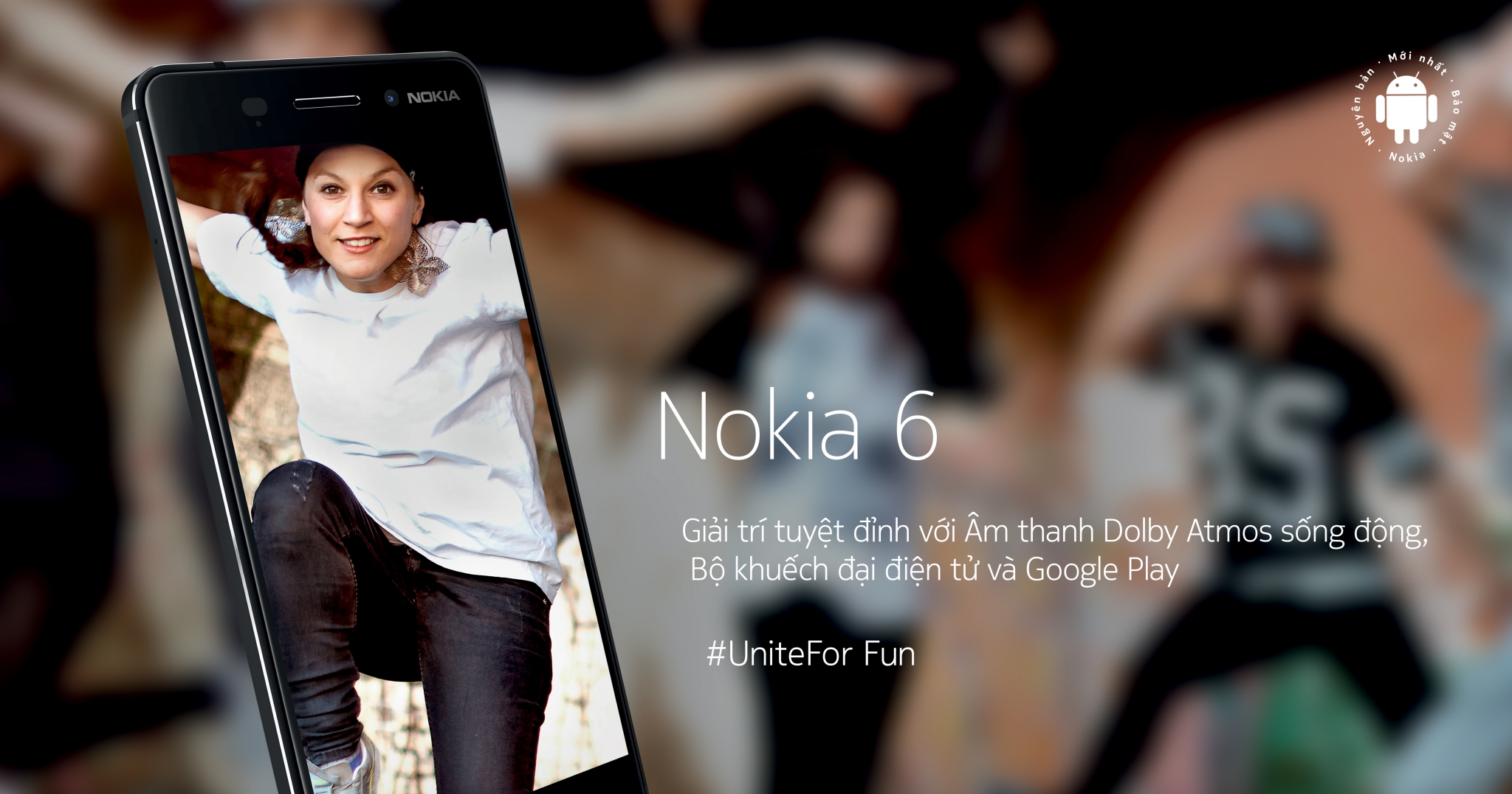 [QC] Nokia 6 - Điện thoại tầm trung có sức hút nhất với người dùng