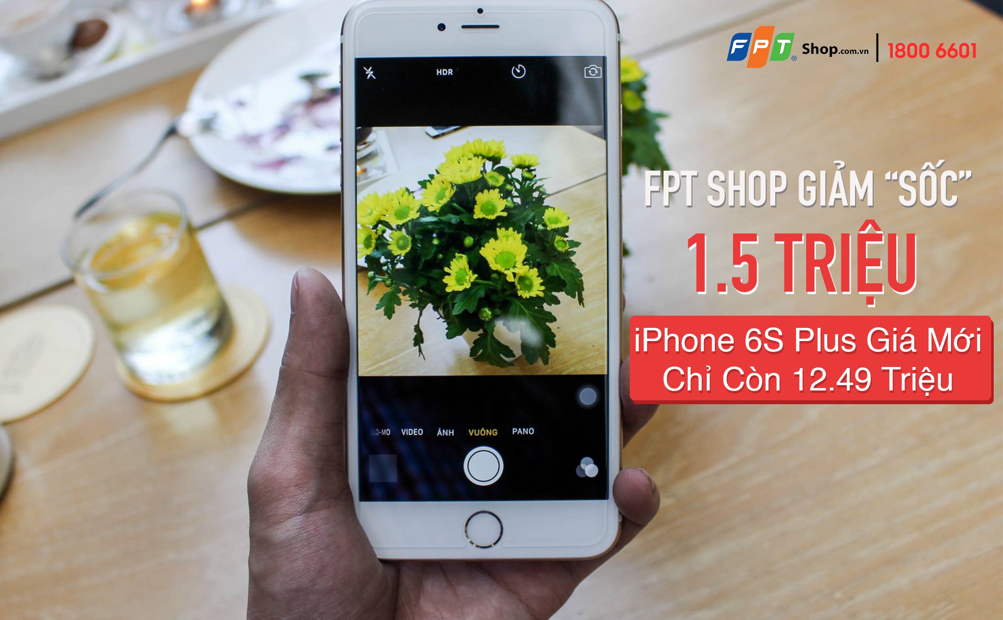 [QC] Giảm sốc 1,5 triệu, iPhone 6s Plus 32GB chỉ còn 12,49 triệu tại FPT Shop