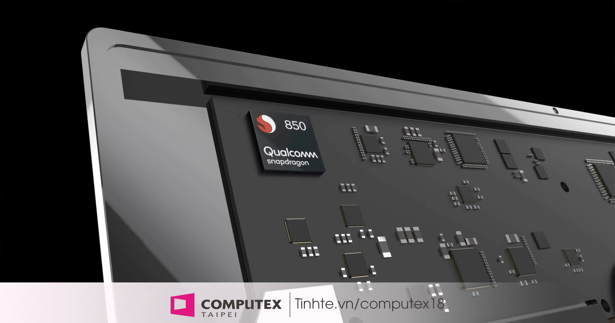 #Computex18: Qualcomm ra mắt Snapdragon 850 cho máy tính Windows 10, Samsung sẽ dùng đầu tiên