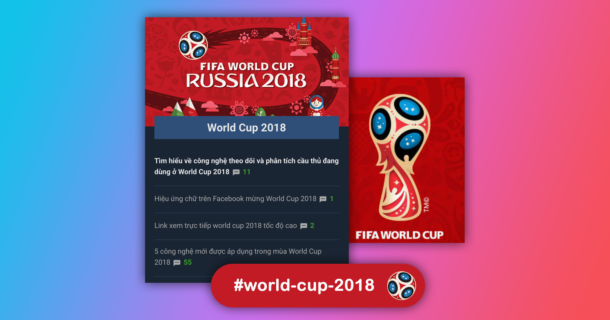 Nơi tổng hợp các thông tin về World Cup 2018 trên Tinh tế