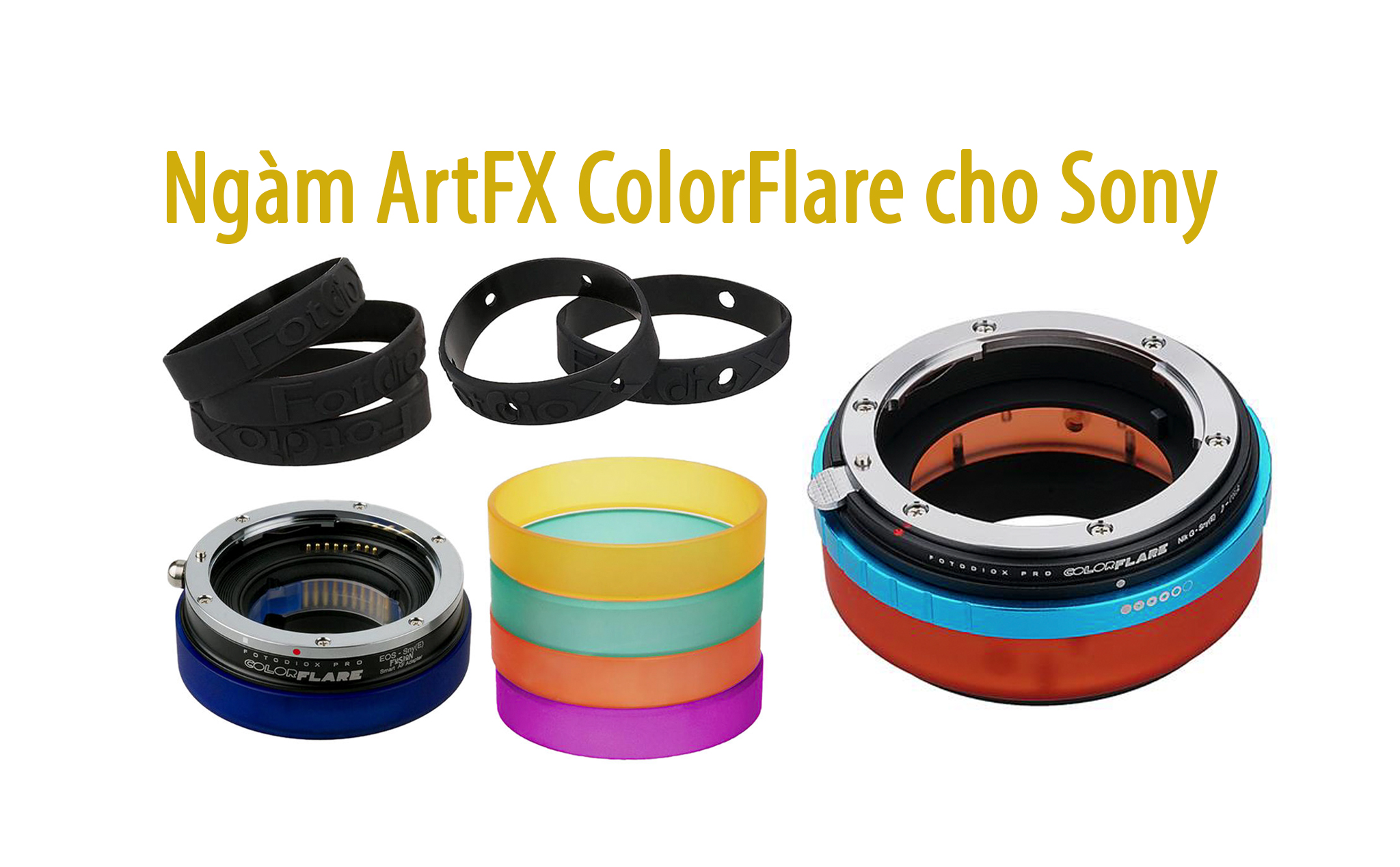 FotodioX ArtFX ColorFlare ngàm EF, thêm nhiều sắc màu cho tín đồ Sony
