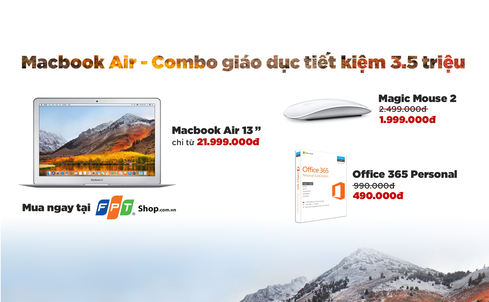 [QC] FPT Shop giảm đến 3,5 triệu đồng cho Macbook Air - Combo giáo dục