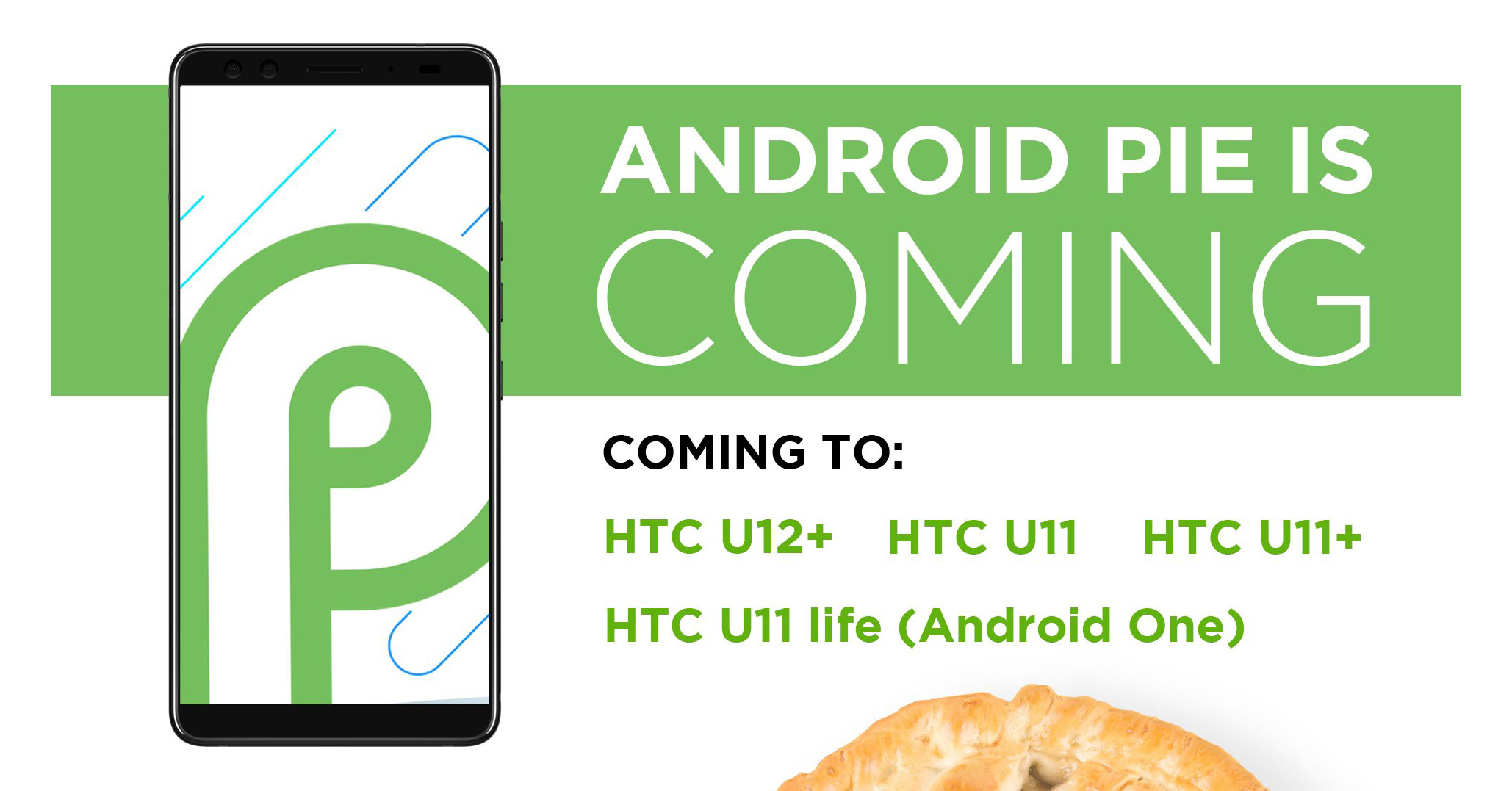 HTC xác nhận U12+, U11+, U11 và U11 Life sẽ được lên Android 9 Pie nhưng chưa có thời gian