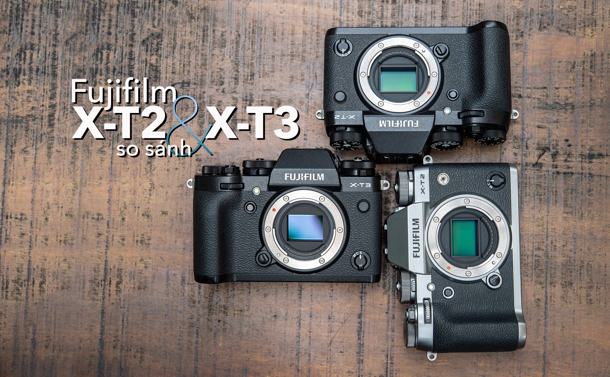 So sánh thiết kế và thông số:  Fujifilm X-T2  &  X-T3