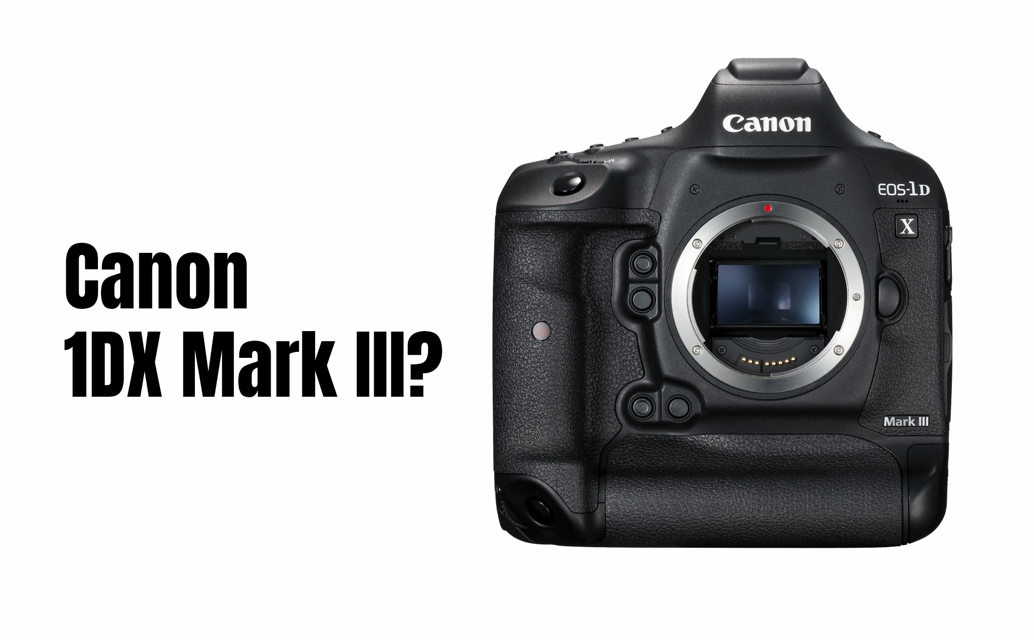 Canon 1Dx Mark III bắt đầu cho test thực tế?
