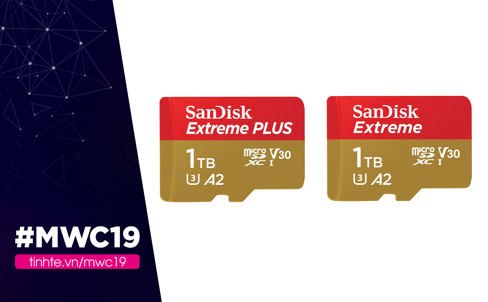 #MWC19: SanDisk phát hành thẻ nhớ microSD 1 Terabyte giá 449 USD