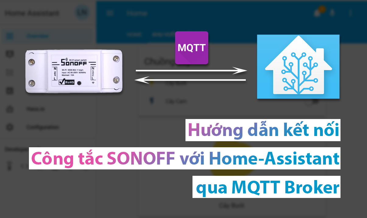 [HASS] Hướng dẫn kết nối SONOFF Basic tới HASS qua MQTT Broker