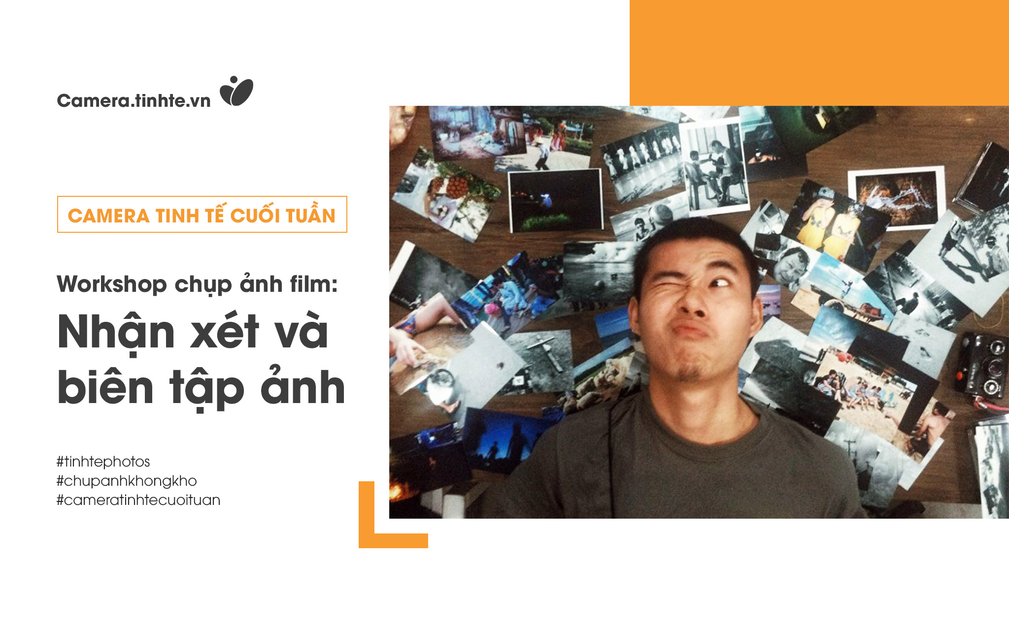 Workshop camera: Nhận xét và biên tập ảnh cùng NAG Phạm Tuấn Ngọc | Tối Chủ nhật 26/5