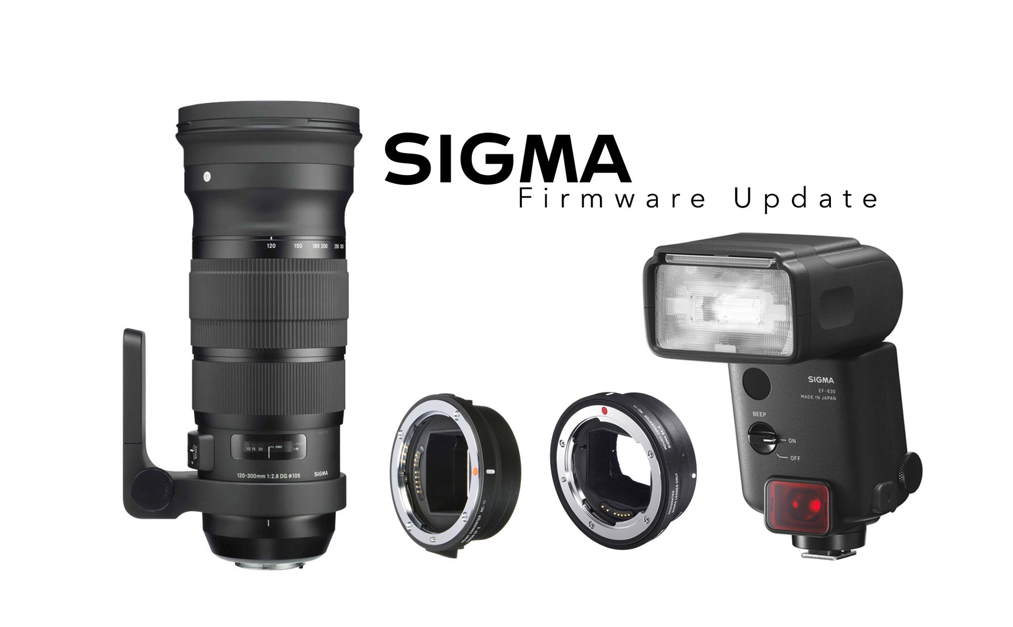 Sigma công bố firmware cho ống kính 120-300mm F2.8 DG OS HSM, MC-11 SA-E/EF-E và Flash EF-630