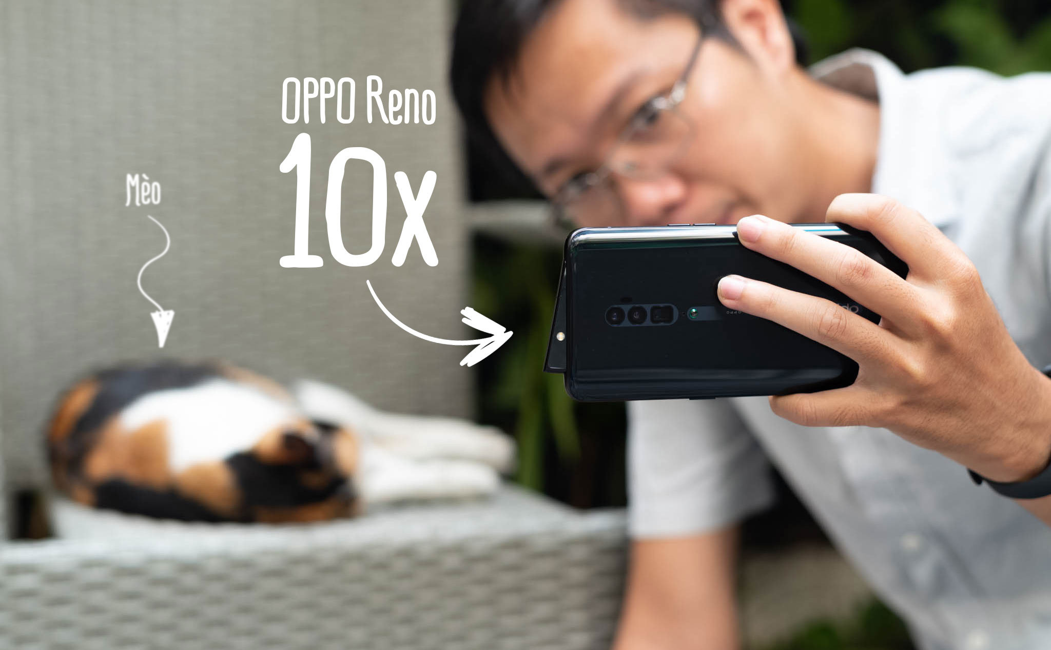 Đánh giá chi tiết Oppo Reno 10x Zoom: sáng tạo nhưng vẫn cần phải làm nhiều hơn để đột phá
