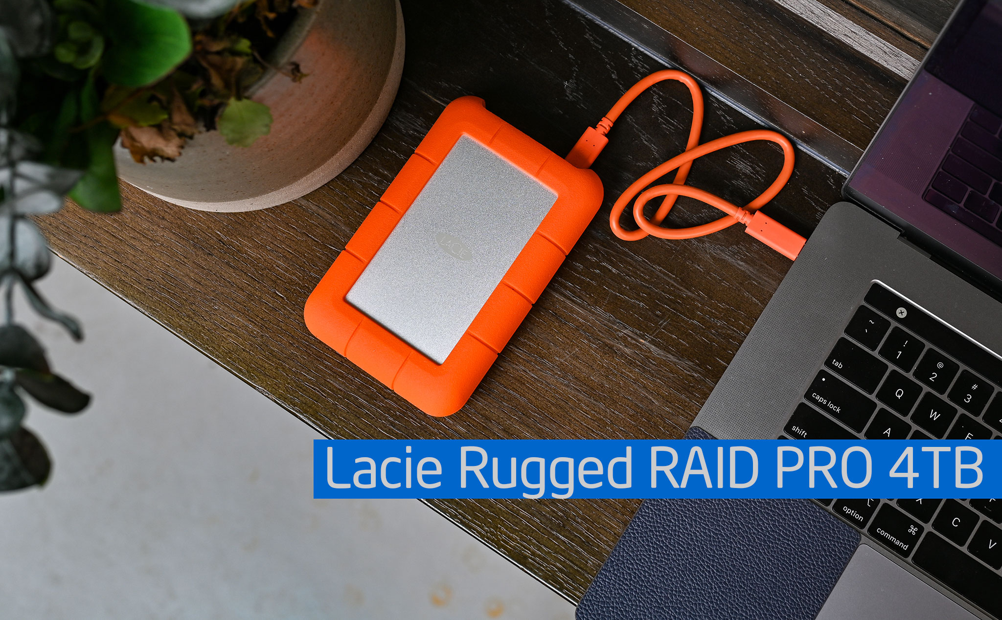 Trên tay Lacie Rugged Raid Pro 4TB
