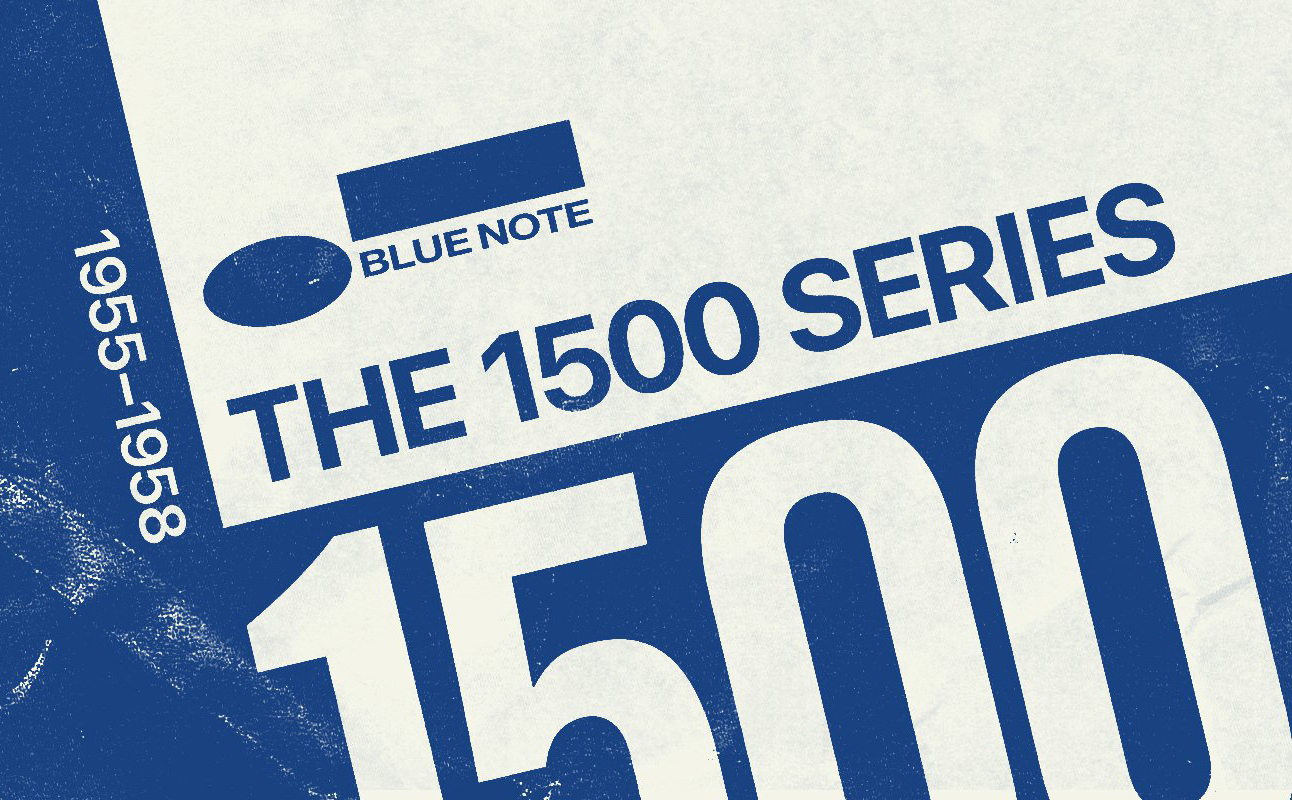 Blue Note 1500 Series: các tác phẩm hay nhất của Blue Note Records 1955~1958