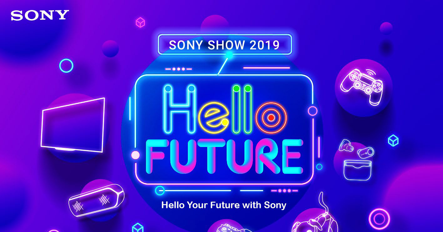 Rủ anh em cùng đi Sony Show 2019 ở TP.HCM và Hà Nội, có chó aibo, TV smarthome, Đen Vâu...