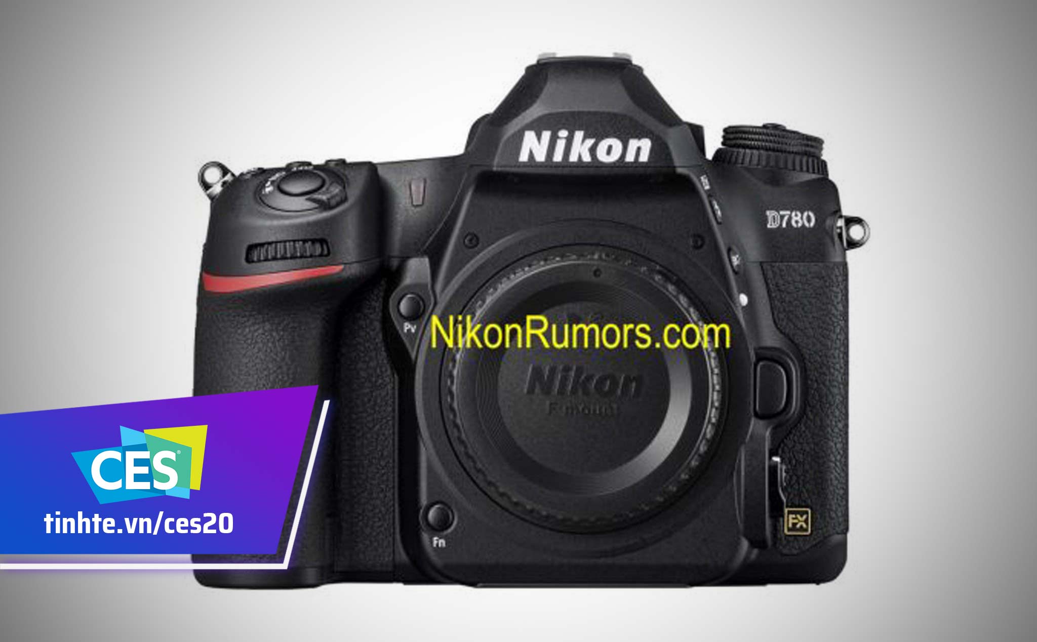 #CES20: Rò rỉ hình ảnh Nikon D780 sẽ ra mắt