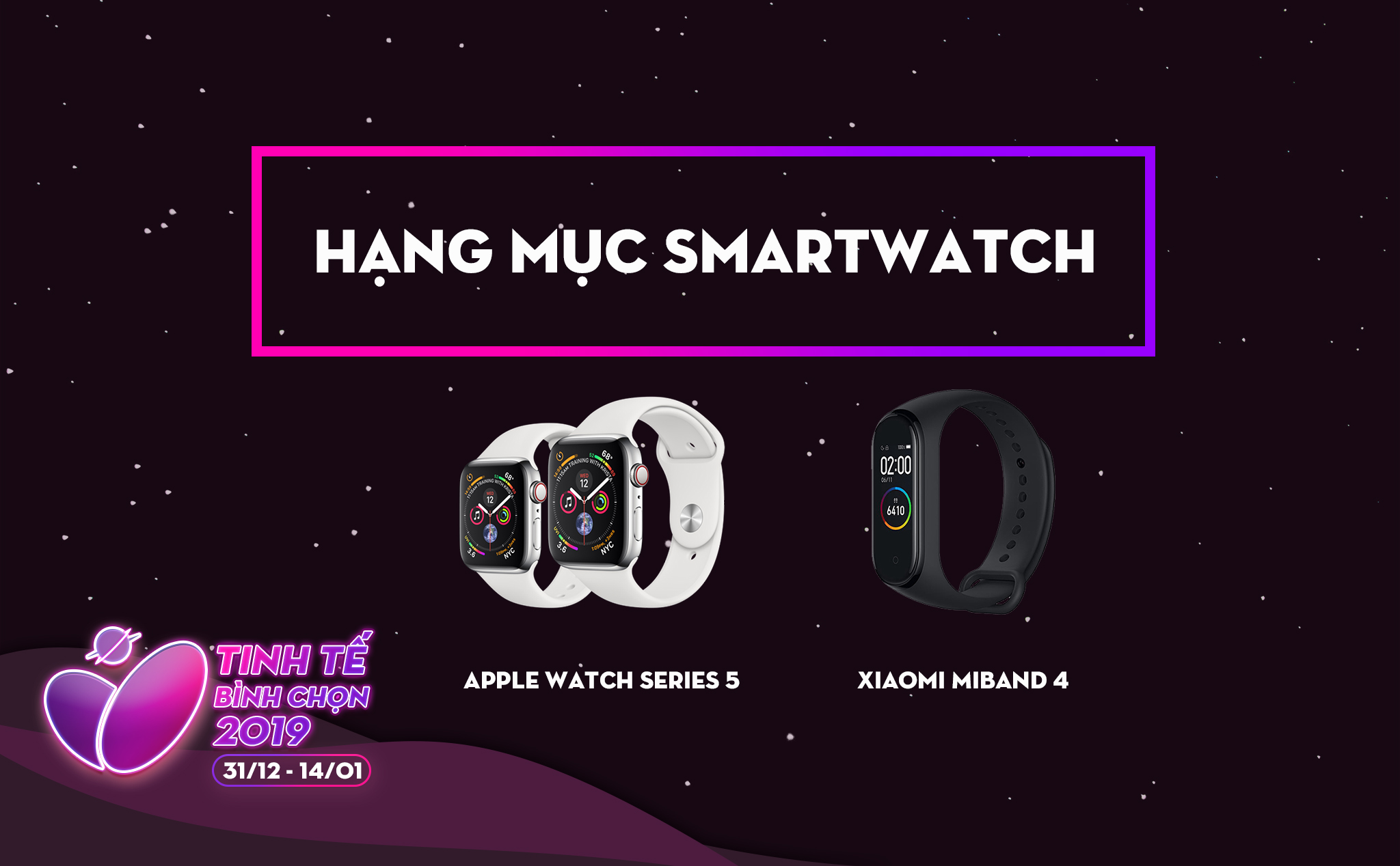 #TTBC19: Apple Watch Series 5 và Miband 4 chiến thắng áp đảo trong bình chọn thiết bị đeo thông minh