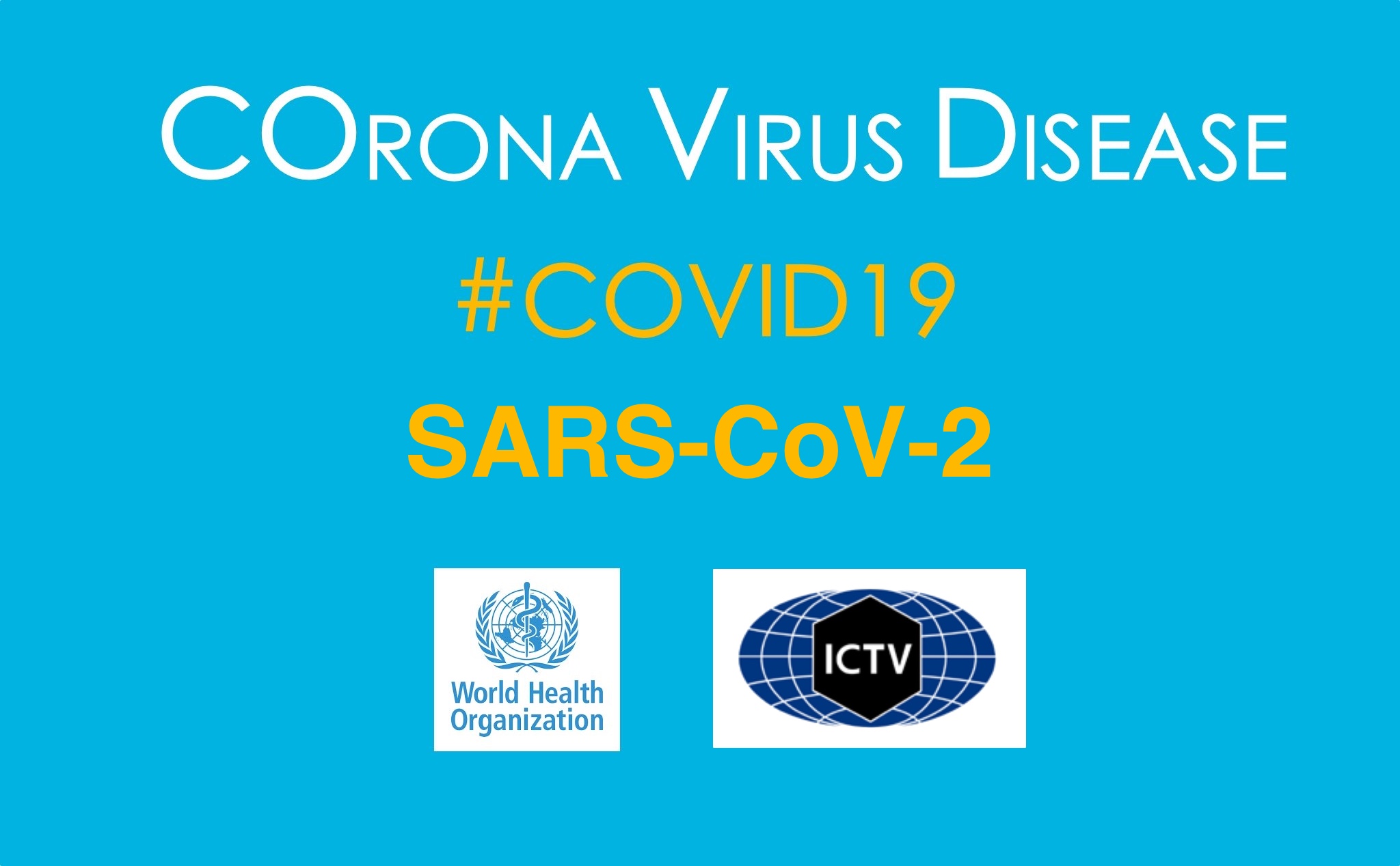 [Nhắc lại] Coronavirus 2019-nCoV có tên chính thức là SARS-CoV-2, bệnh do virus này gây là  COVID-19