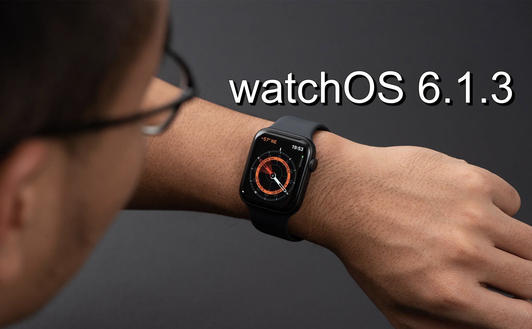 Apple phát hành watchOS 6.1.3, mời anh em đeo Apple Watch cập nhật