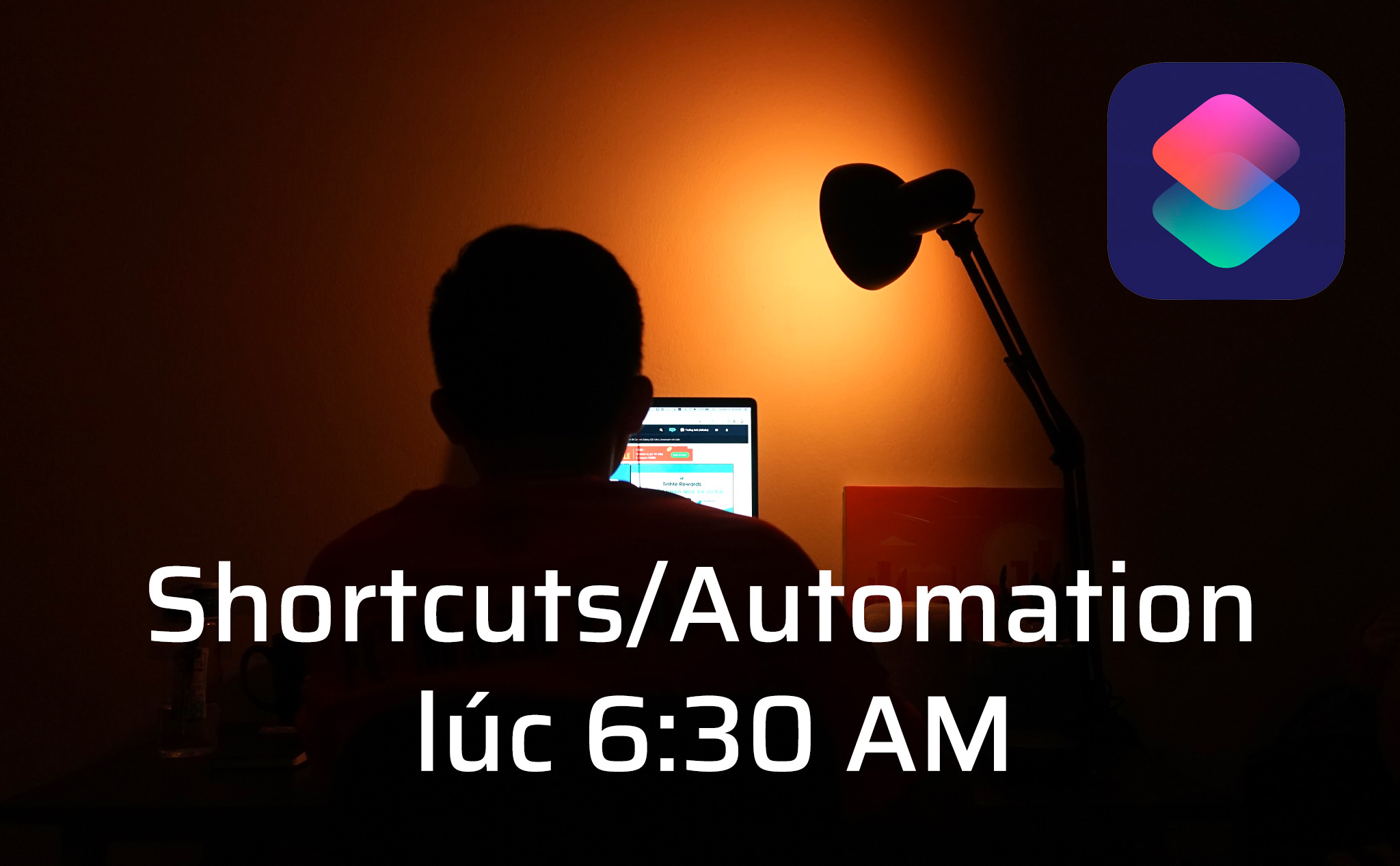 Shortcuts và Automation mình dùng vào 6:30 Sáng mỗi ngày !