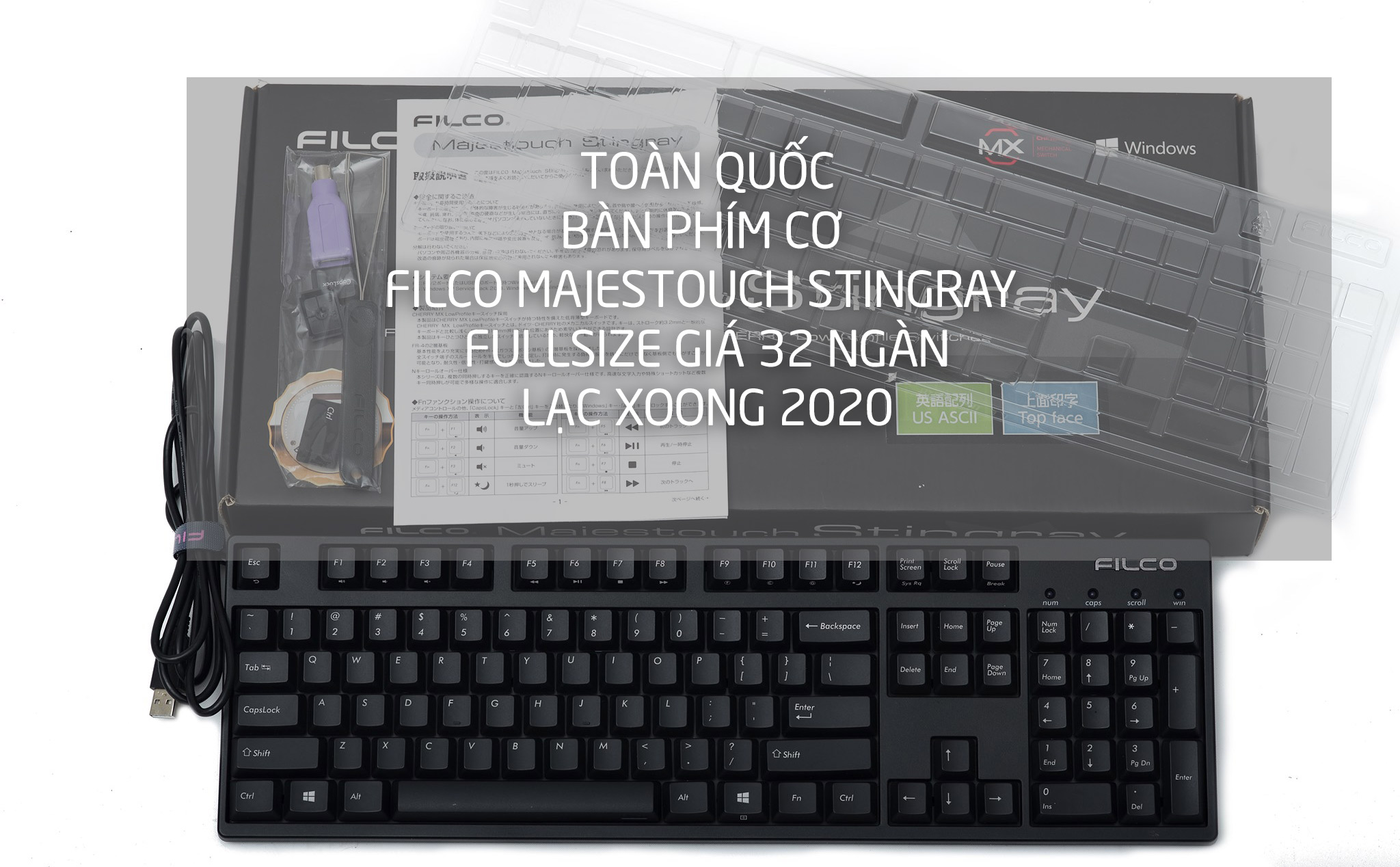 Lạc Xoong 2020: Bàn phím cơ Filco Majestouch Stingray Fullsize giá 32 ngàn