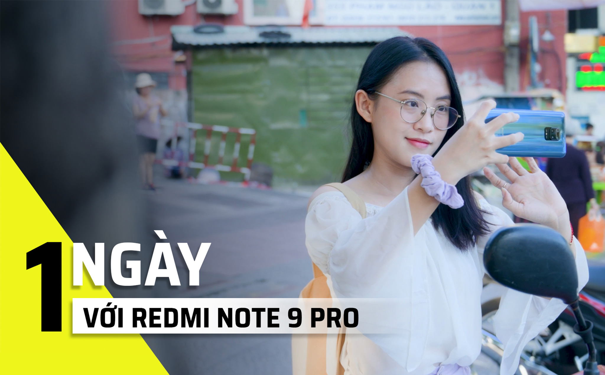 Một ngày với Redmi Note 9 Pro