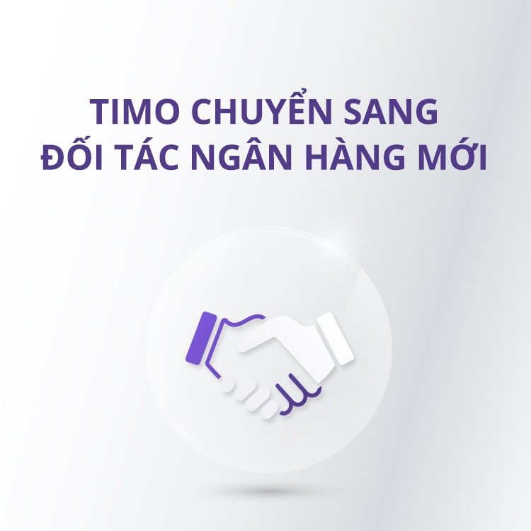 Timo chuyển sang đối tác Ngân hàng mới - NH TMCP Bản Việt