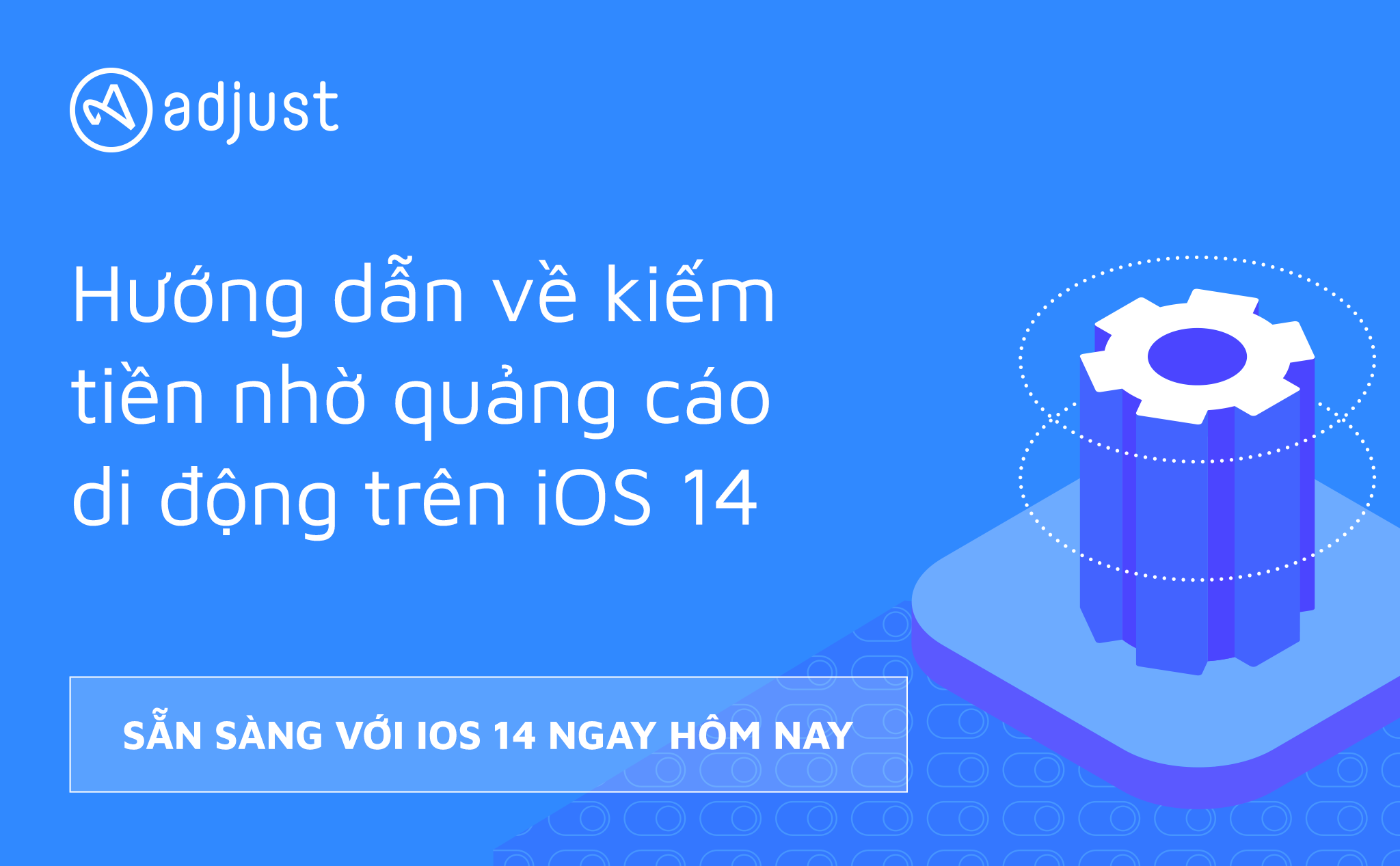 [QC] Những điều cần chuẩn bị trước thềm iOS 14 và chính sách riêng tư mới của Apple