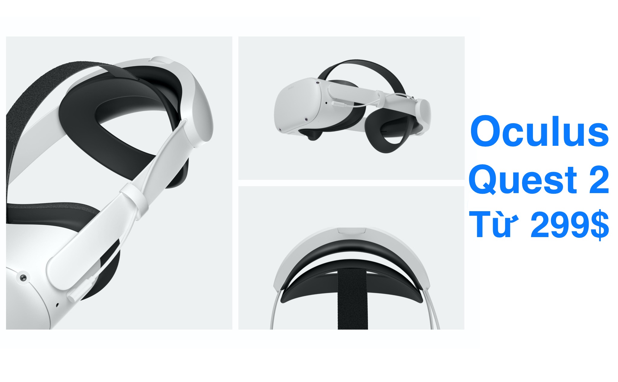 Oculus Quest 2 chính thức: Giá từ 299$, thay thế luôn cho dòng kính có dây Rift S