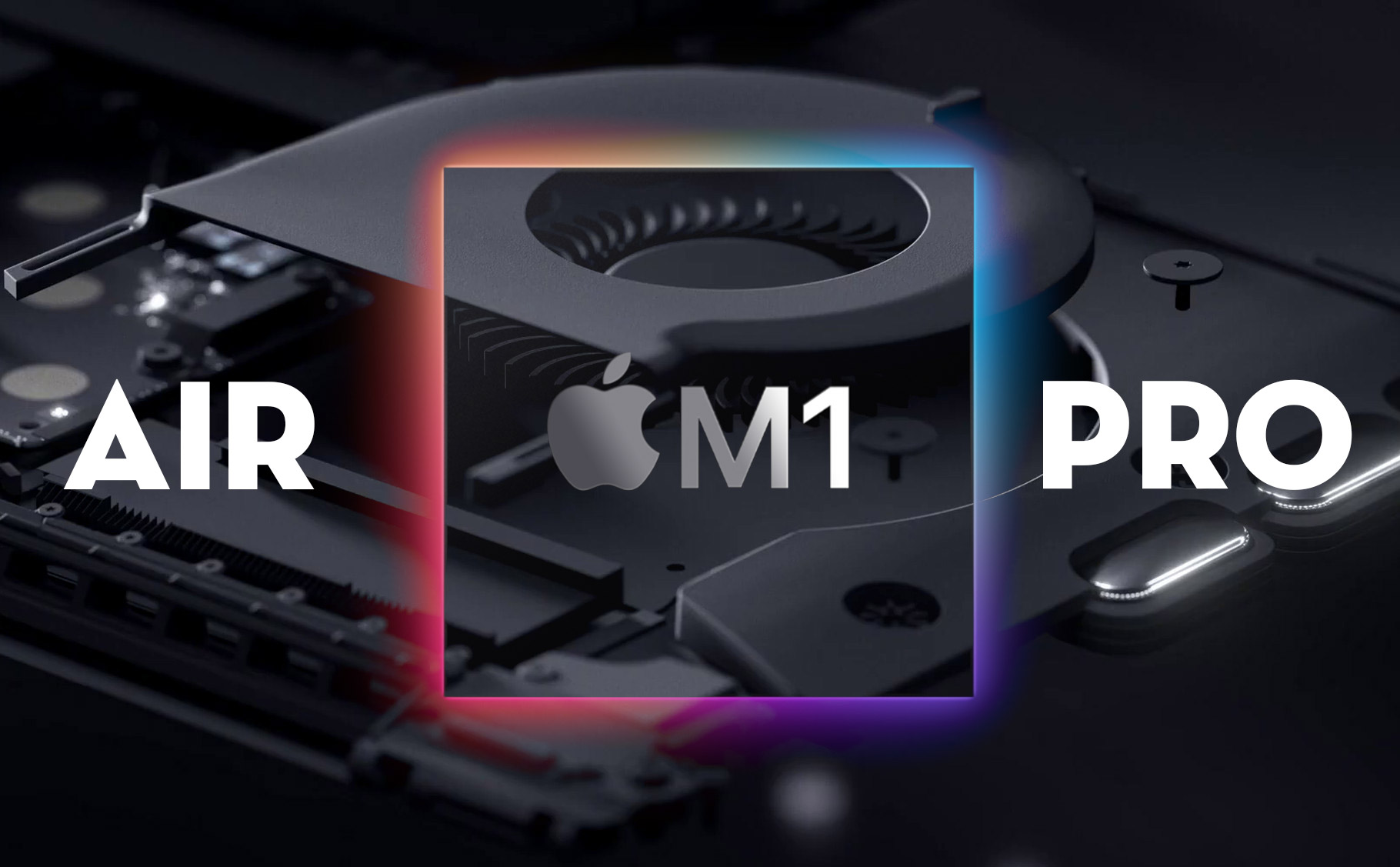 MacBook Air vs. MacBook Pro mới: khác biệt ở quạt tản nhiệt; số nhân GPU tuy cùng sử dụng Apple M1