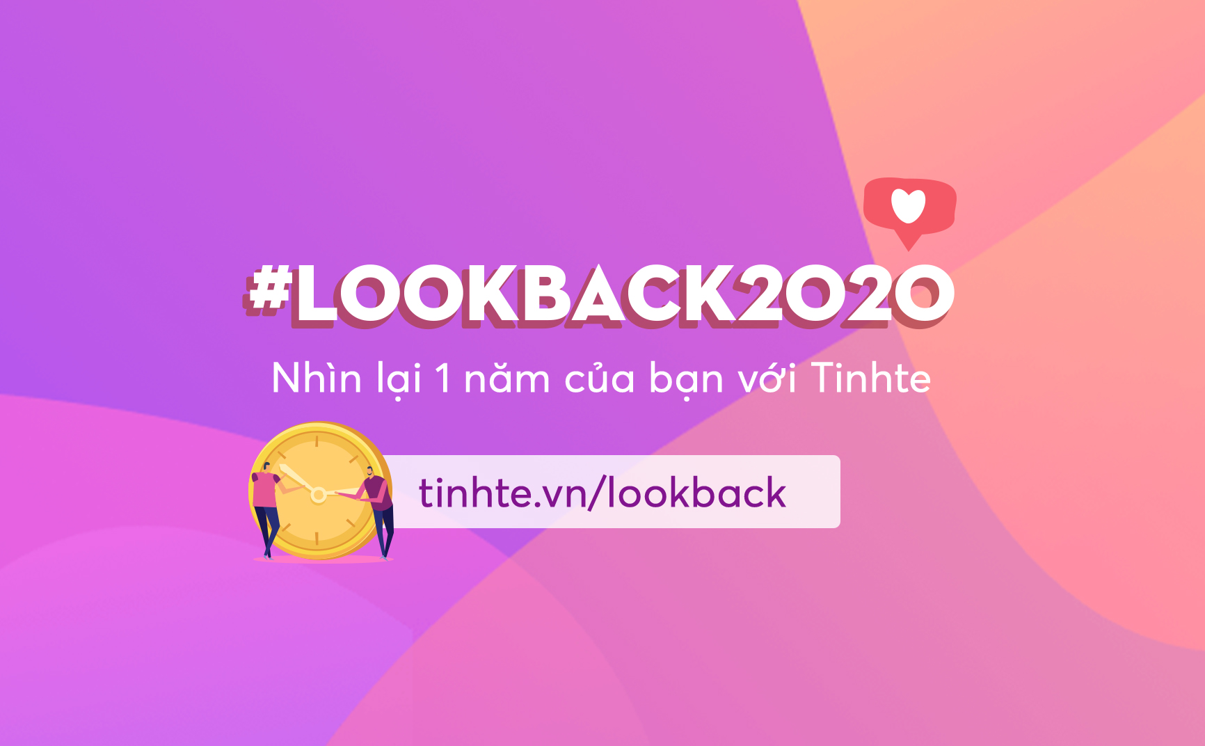 #TinhteGA: mời chia sẻ #Lookback2020 trúng quà