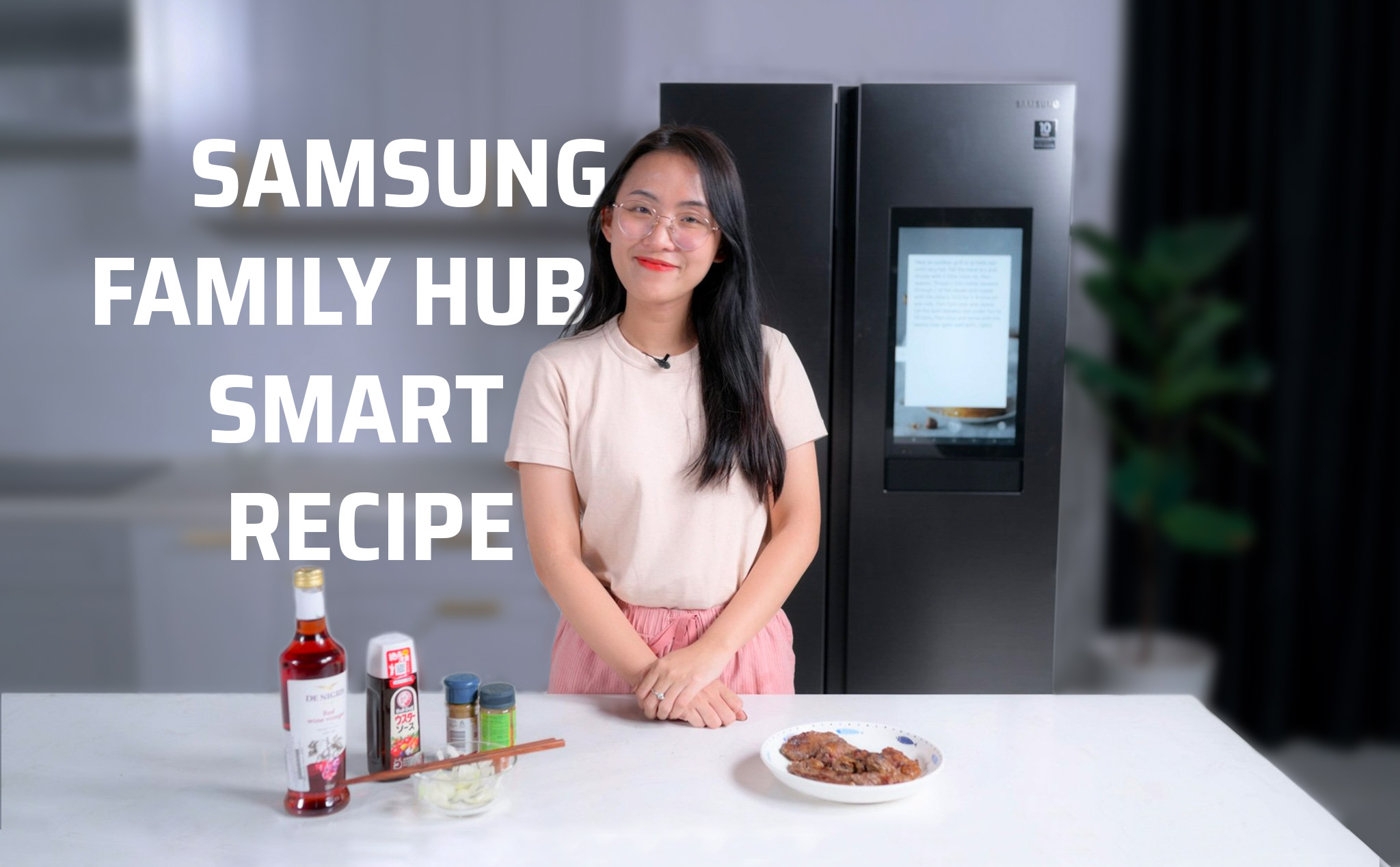 [Video] Nấu ăn theo gợi ý từ tủ lạnh Samsung Family Hub