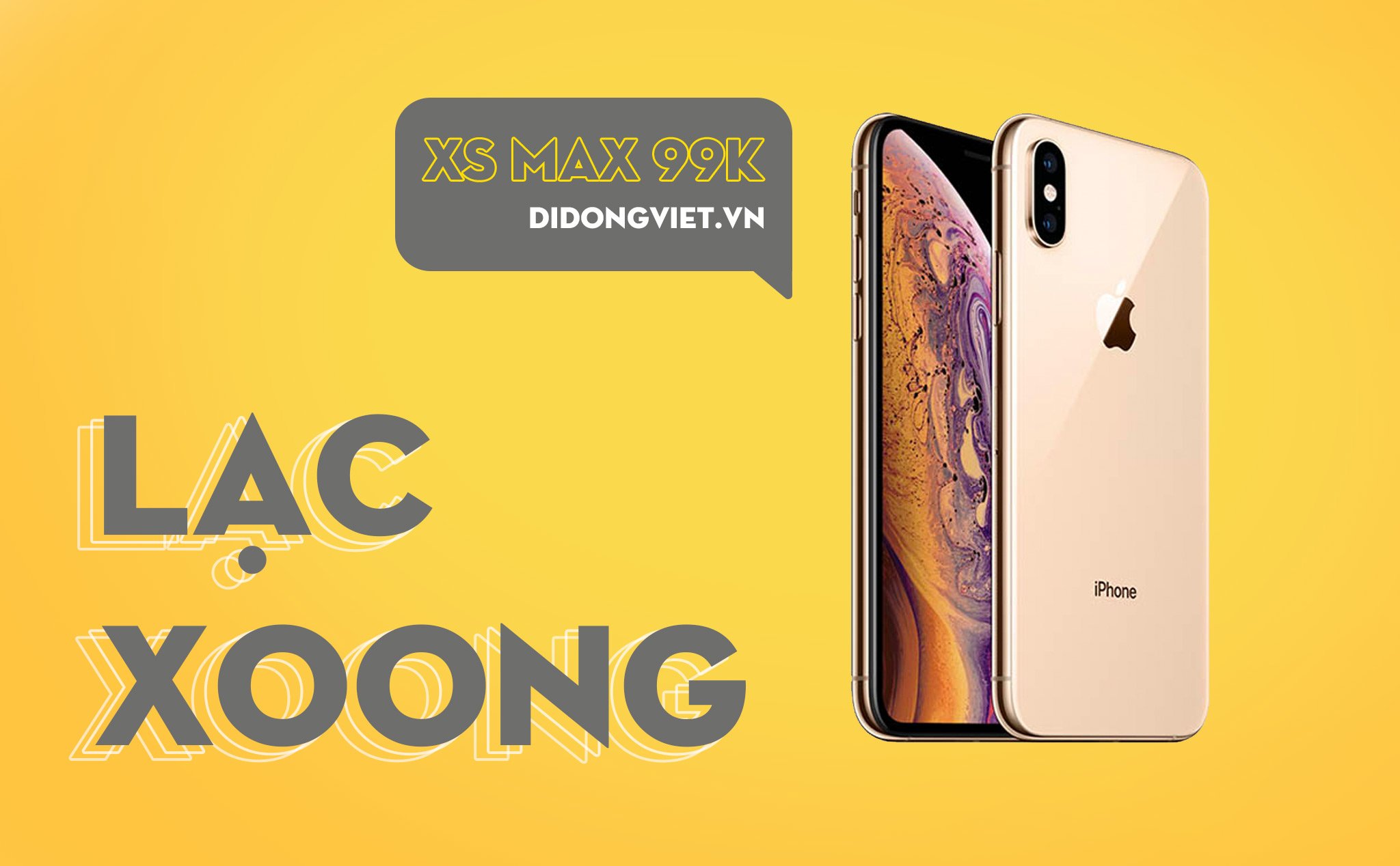 Lạc Xoong 2021: iPhone Xs Max màu Gold, 64GB giá bán 99 ngàn đồng