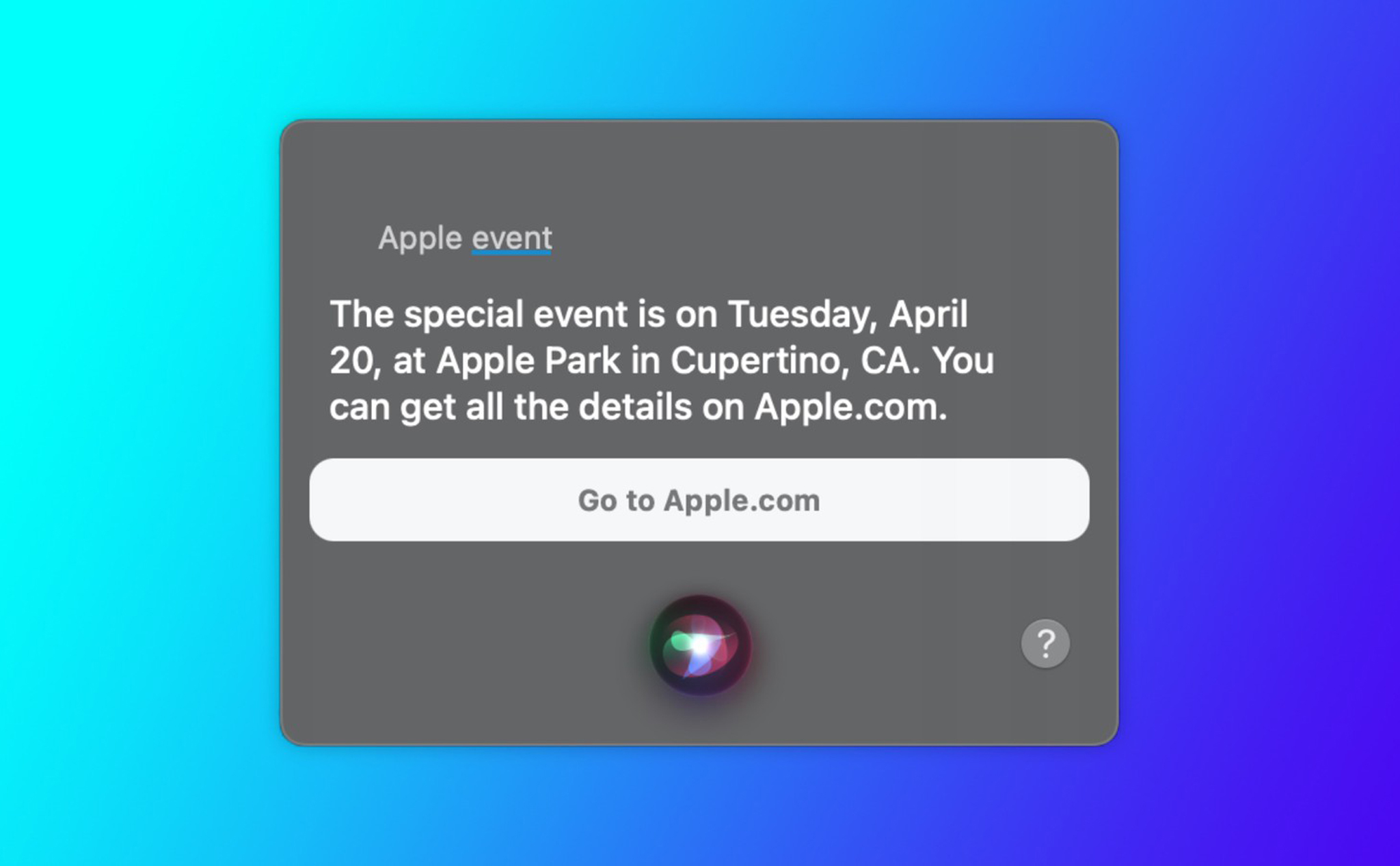 Sẽ có một sự kiện của Apple diễn ra vào ngày 20 tháng 4 này do chính Siri xác nhận