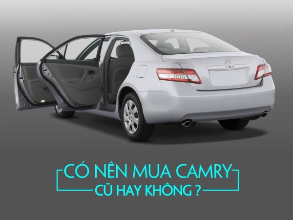 Đánh giá xe Camry cũ nhập khẩu cùng những lý do có nên mua hay không?