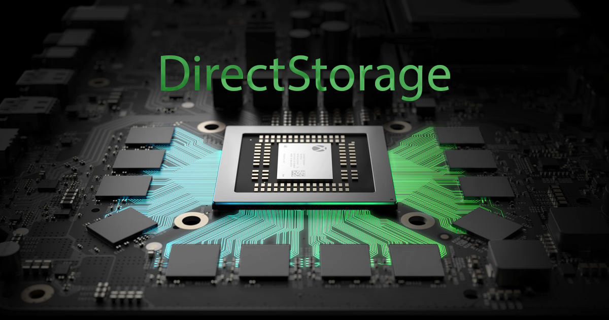 Microsoft DirectStorage: cách tận dụng SSD NVMe để giúp game chạy nhanh hơn nhiều