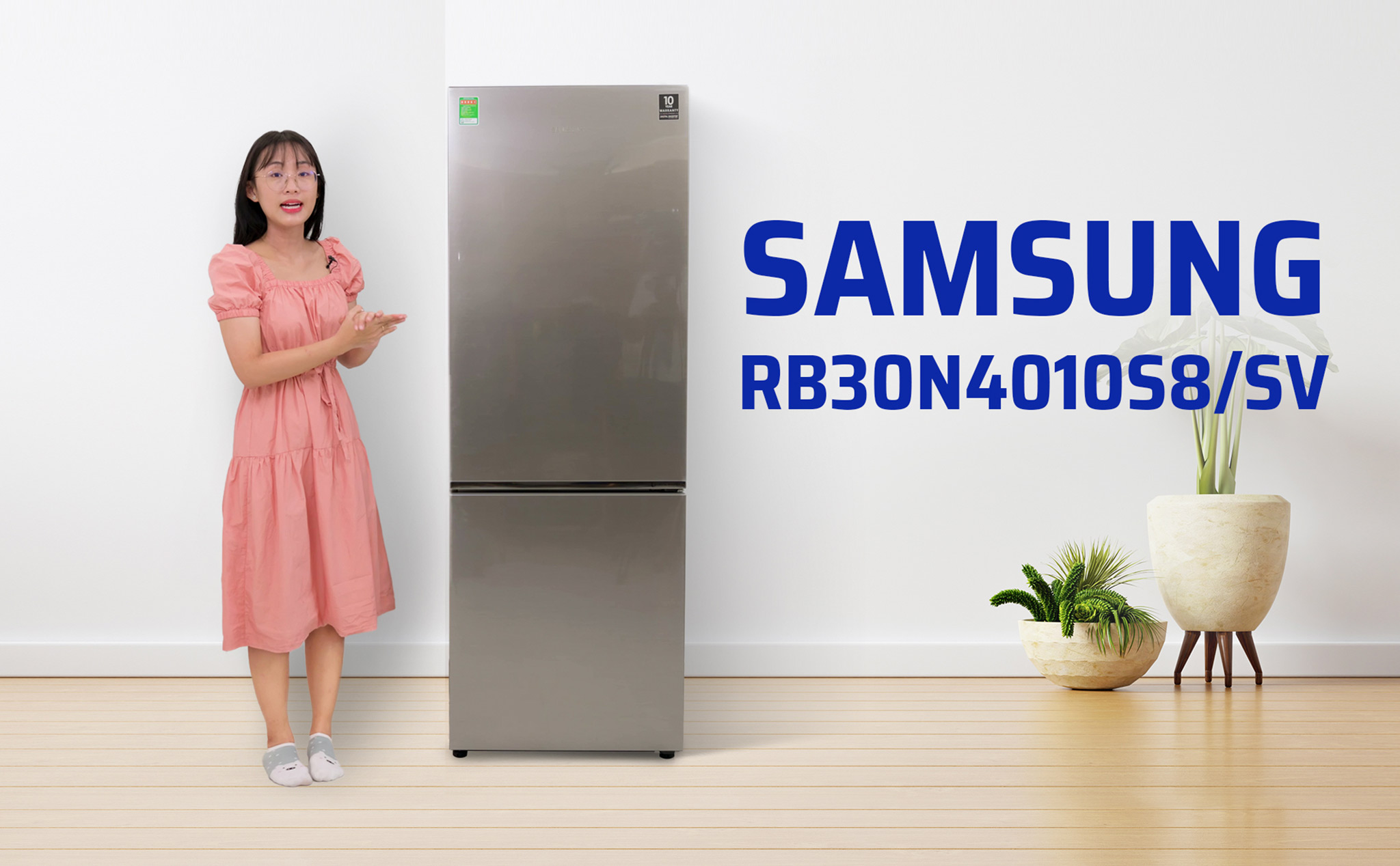 Trên tay tủ lạnh Samsung 2 ngăn 310 lít, ngăn đông dưới