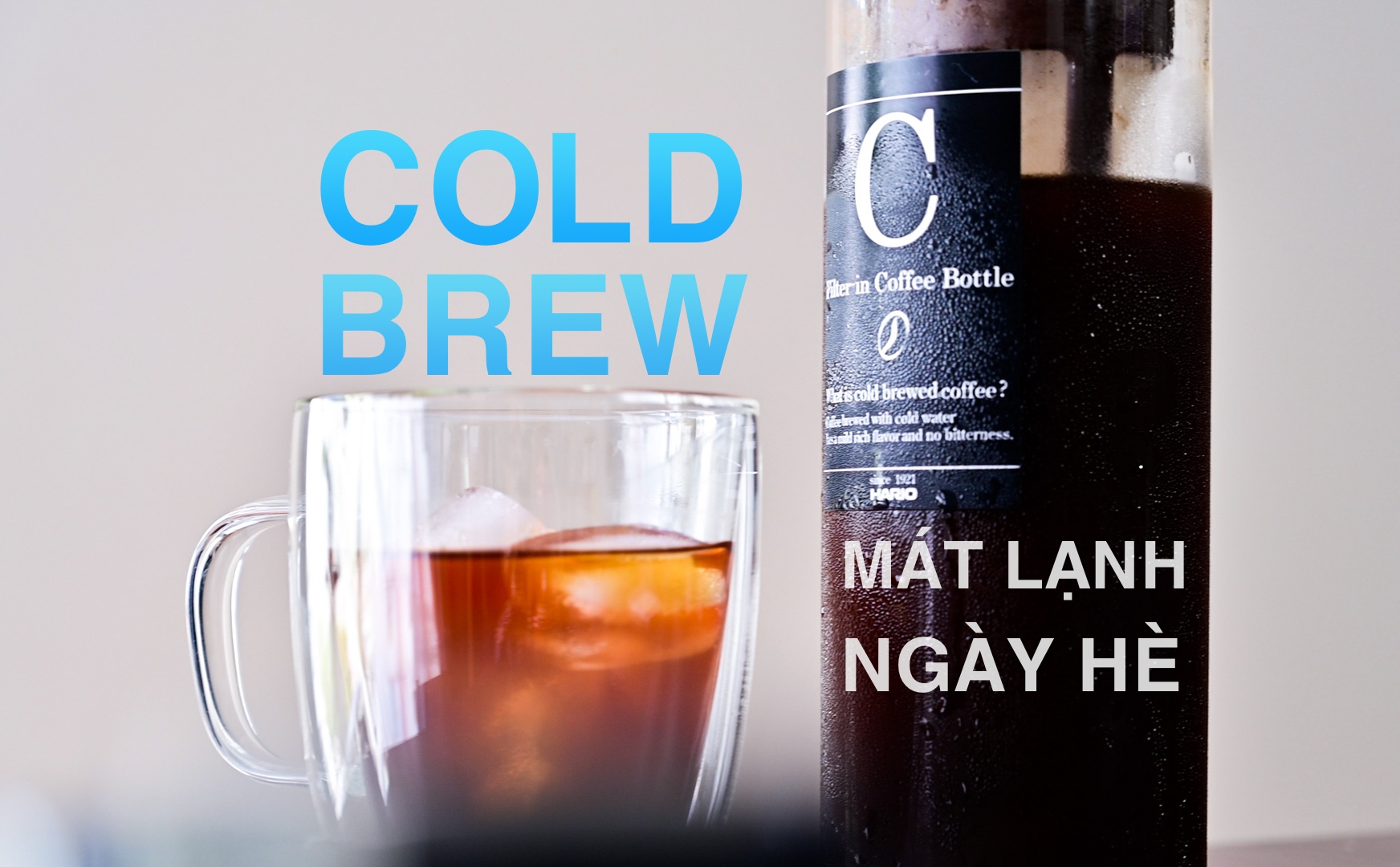 Cold Brew: pha trà, pha cà phê bằng nước lạnh, dễ làm & phù hợp cho những ngày hè nóng nực