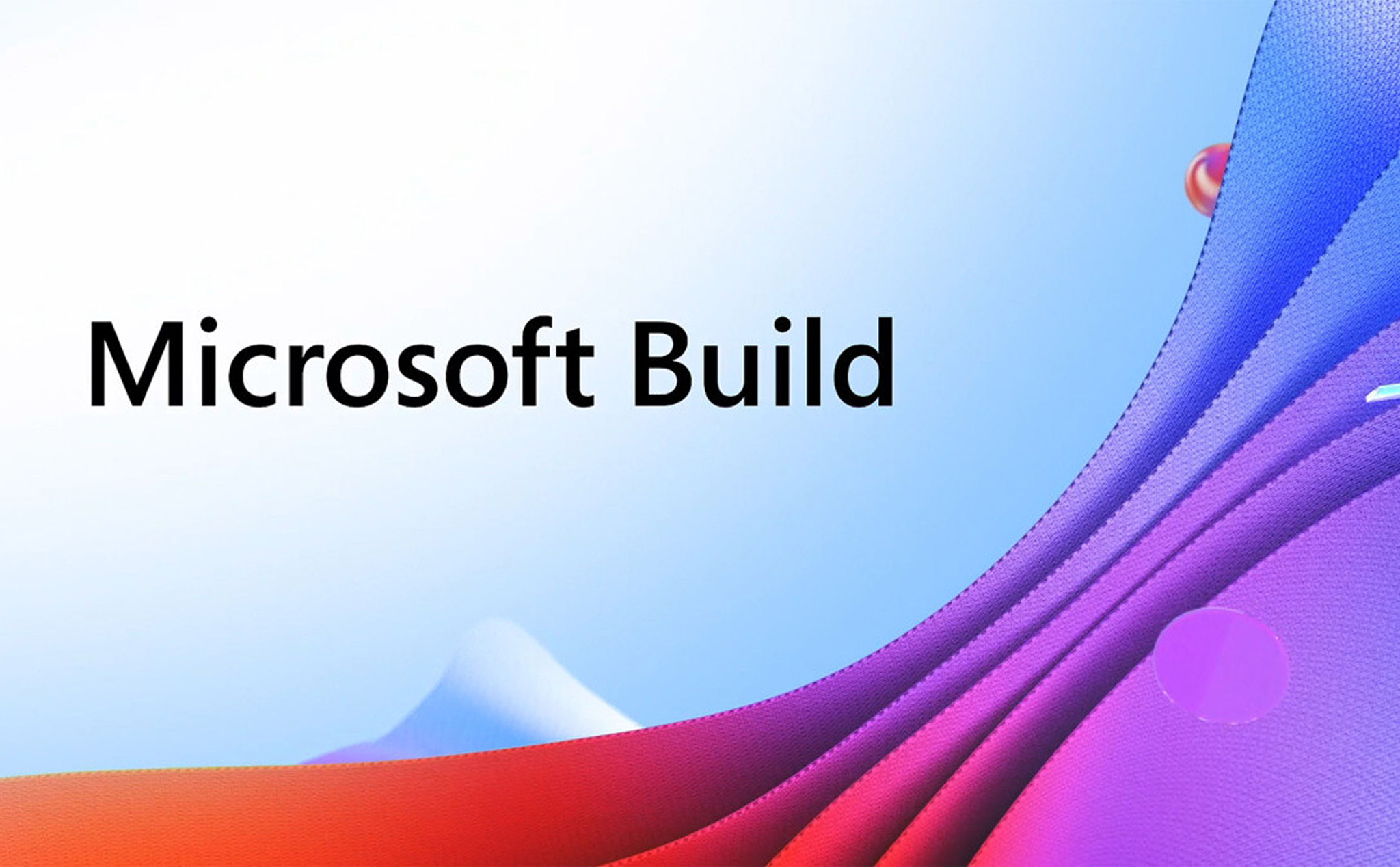 5 công bố quan trọng nhất của Microsoft tại sự kiện Build 2021