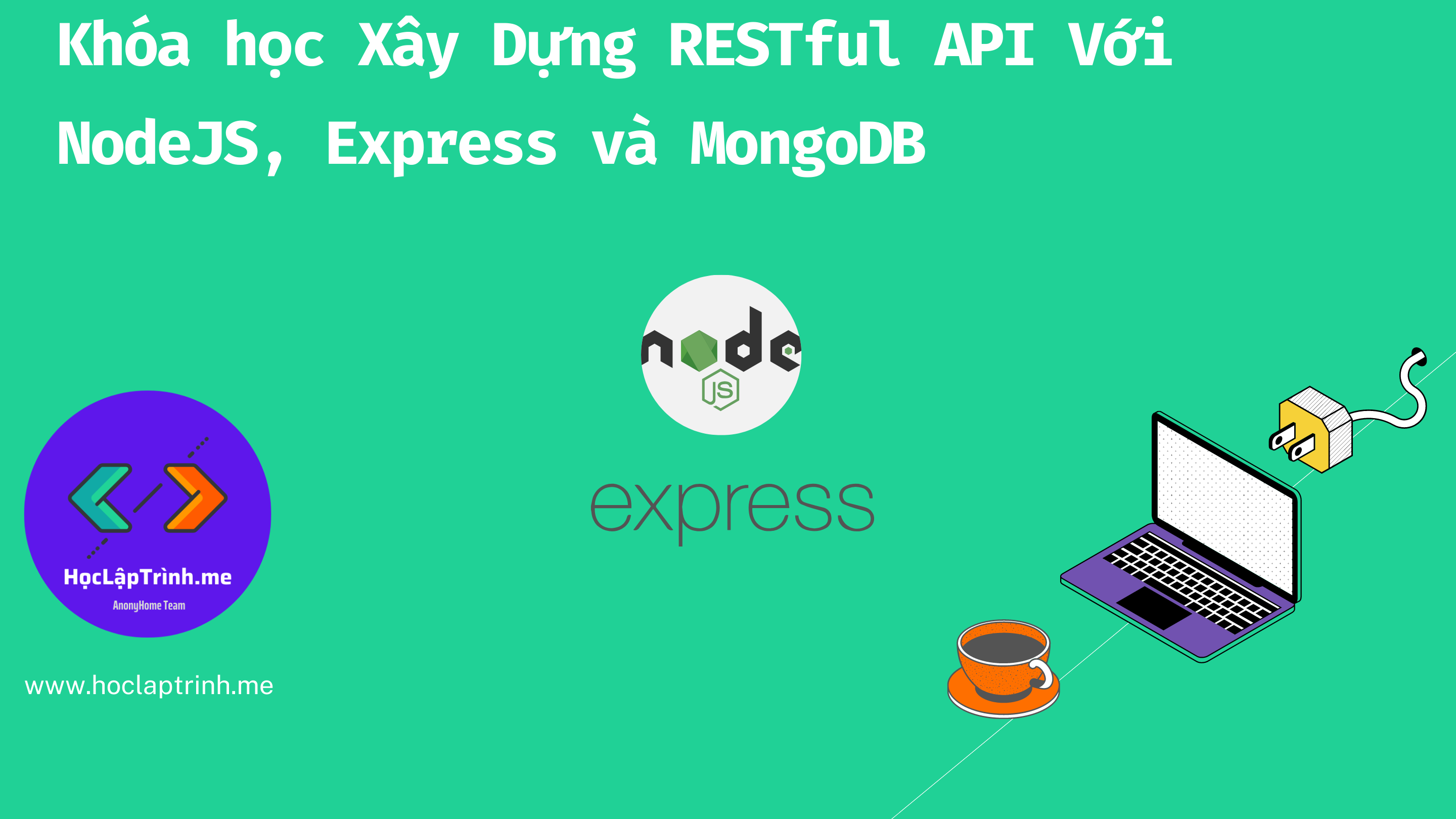 Video Tạo API với NodeJS, Express và MongoDB.