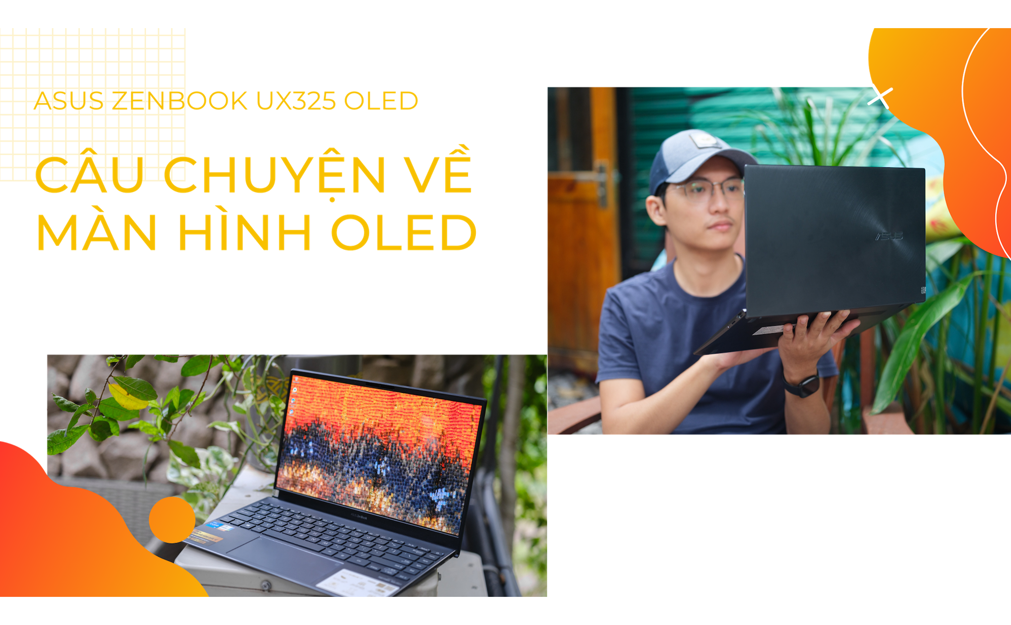 ASUS ZenBook UX325 OLED: Laptop OLED chưa bao giờ dễ tiếp cận đến thế