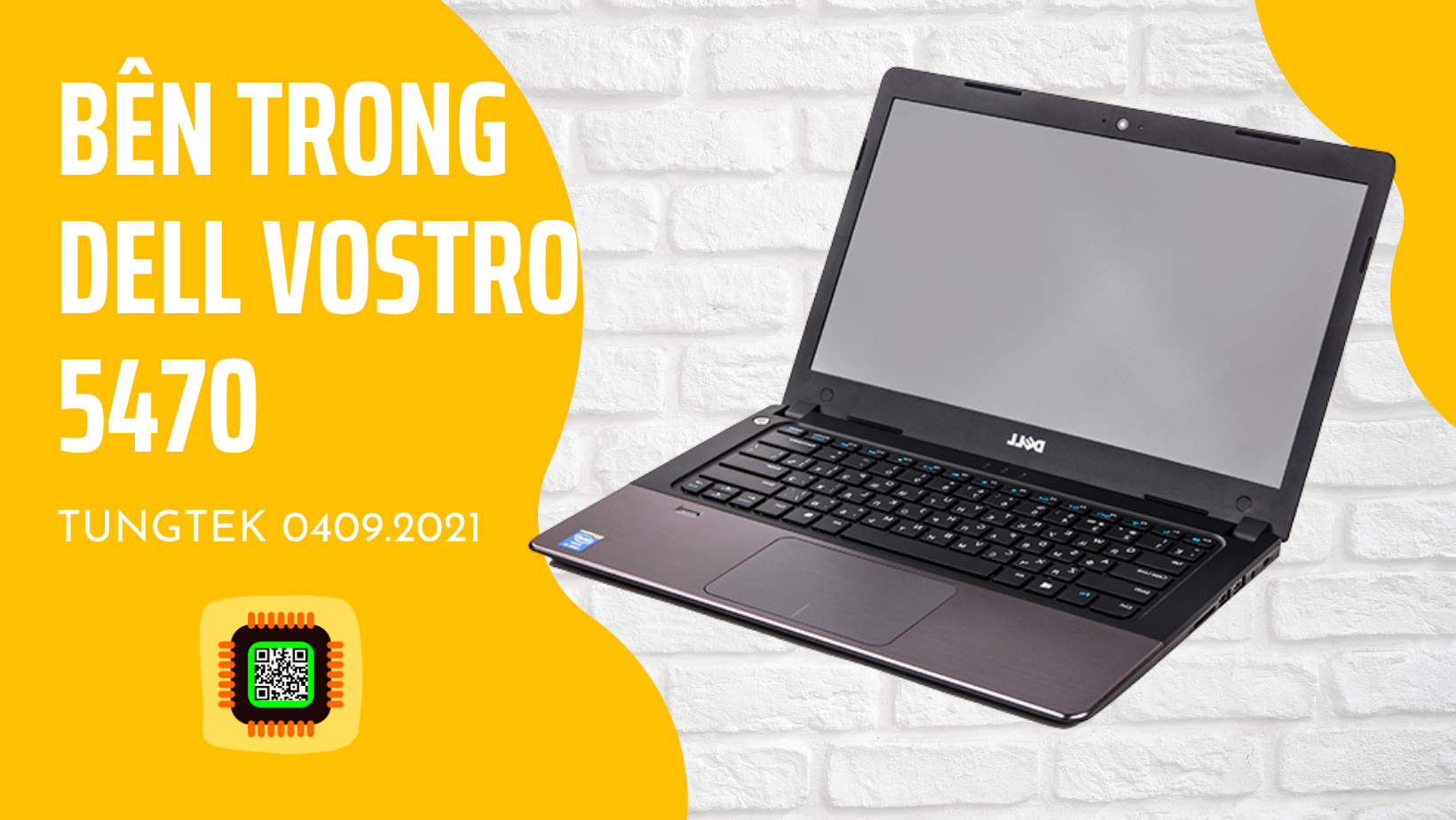 Bên trong Laptop Dell Vostro 5470 | TUNGTEK