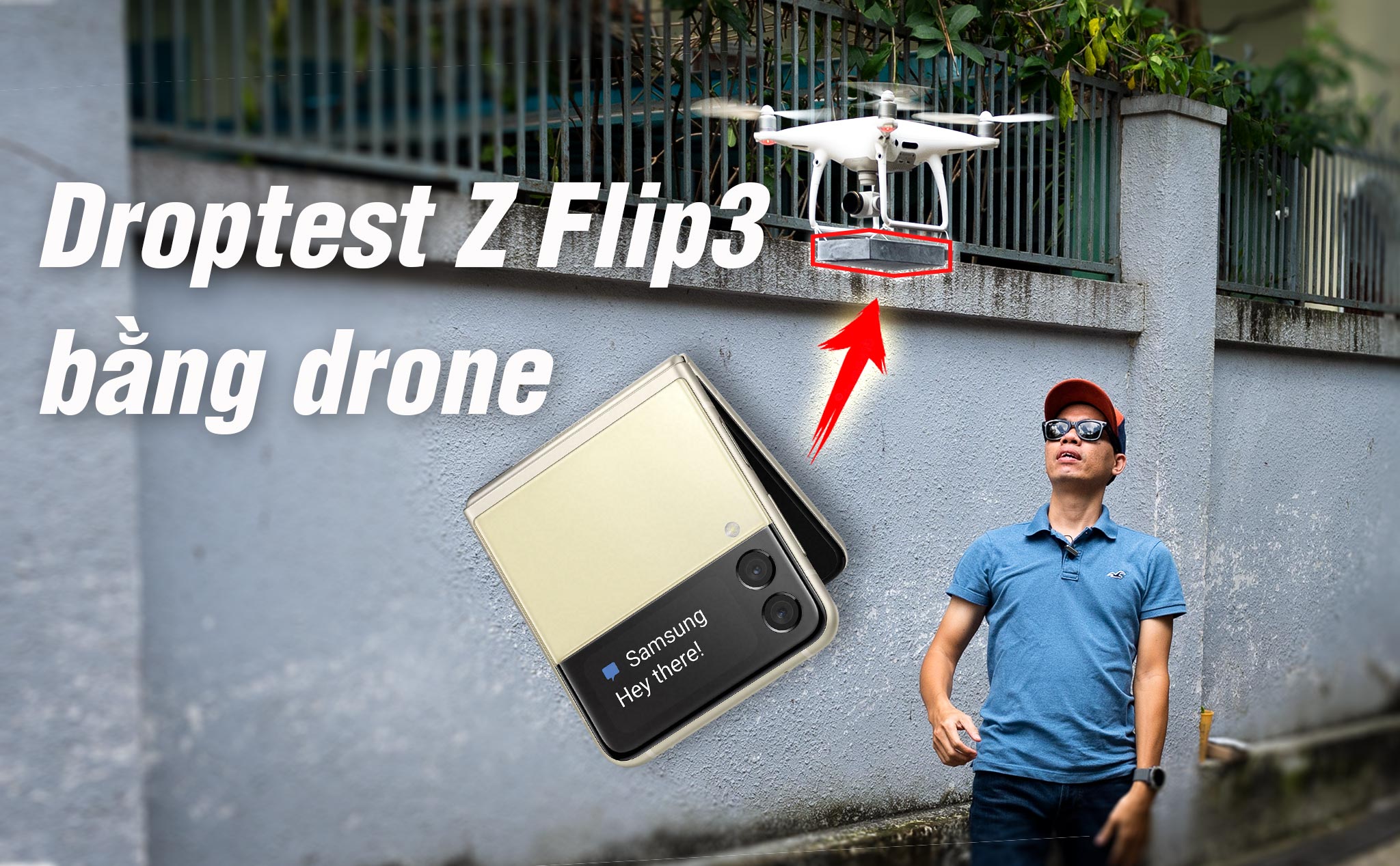 Dùng drone thả rơi Galaxy Z Flip3 từ độ cao 9m