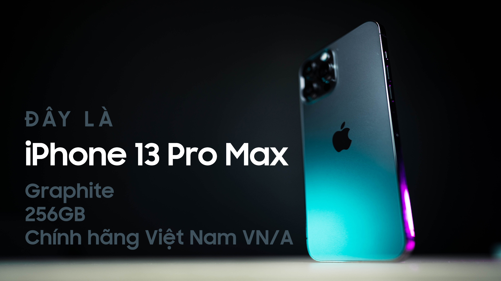 Mở hộp nhanh iPhone 13 Pro Max màu Graphite 256GB chính hãng Việt Nam