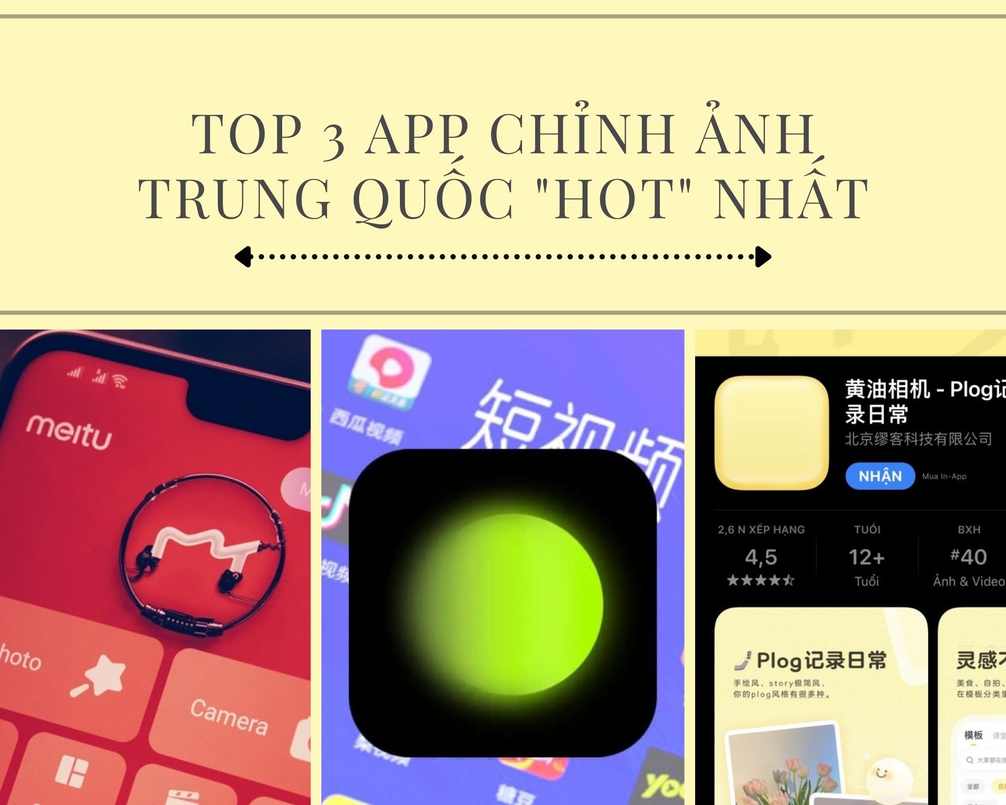 Cách Tải 3 App Chỉnh Sửa Ảnh Trung Quốc Đang “Hot” Hiện Nay