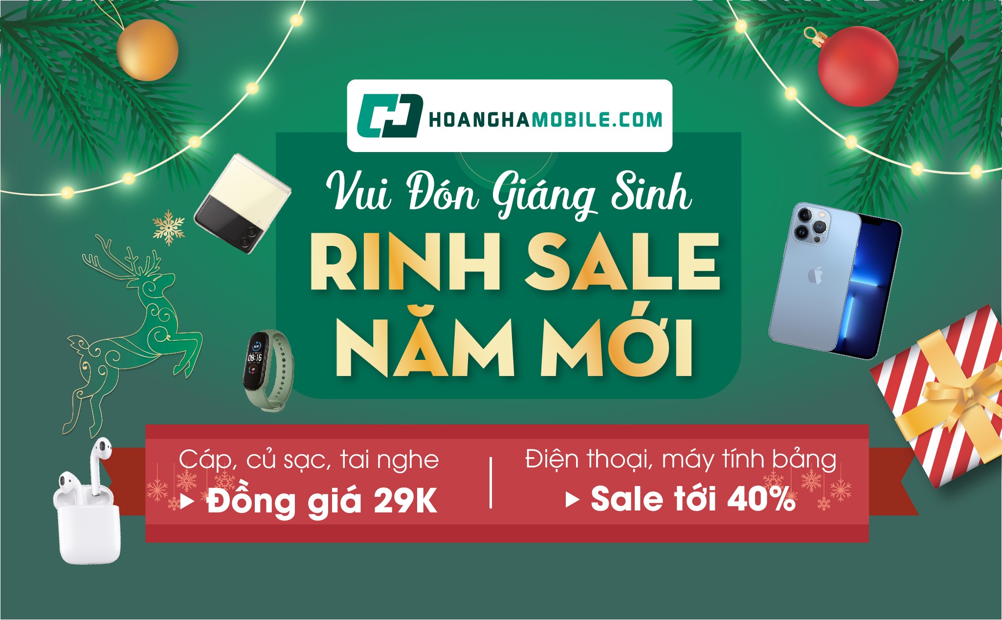 [QC] Vui Đón Giáng Sinh - Rinh Sale Năm Mới: Săn đồ công nghệ ưu đãi tới 40% tại Hoàng Hà Mobile