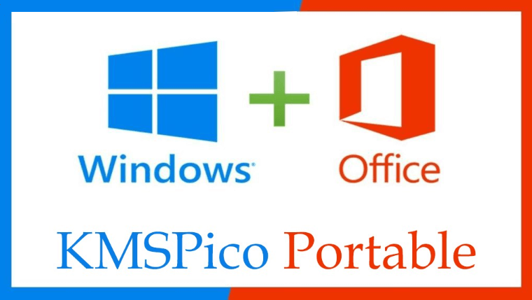 Tải KMSpico 11 Portable mới nhất 2023 Full Crac'k Windows và Office Link Google Drive